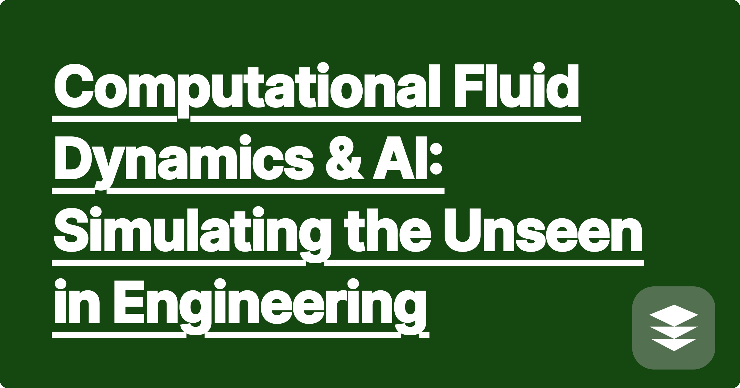 Computational Fluid Dynamics & AI: Simulating the Unseen in Engineering
