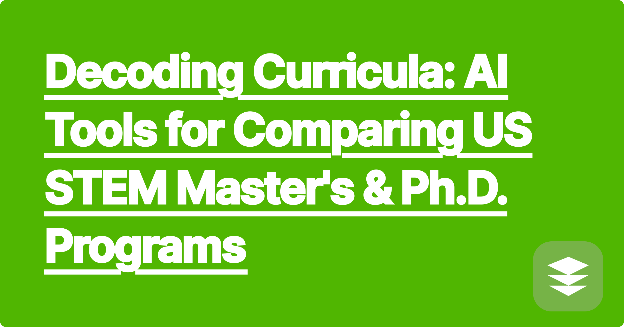 Decoding Curricula: AI Tools for Comparing US STEM Master's & Ph.D. Programs
