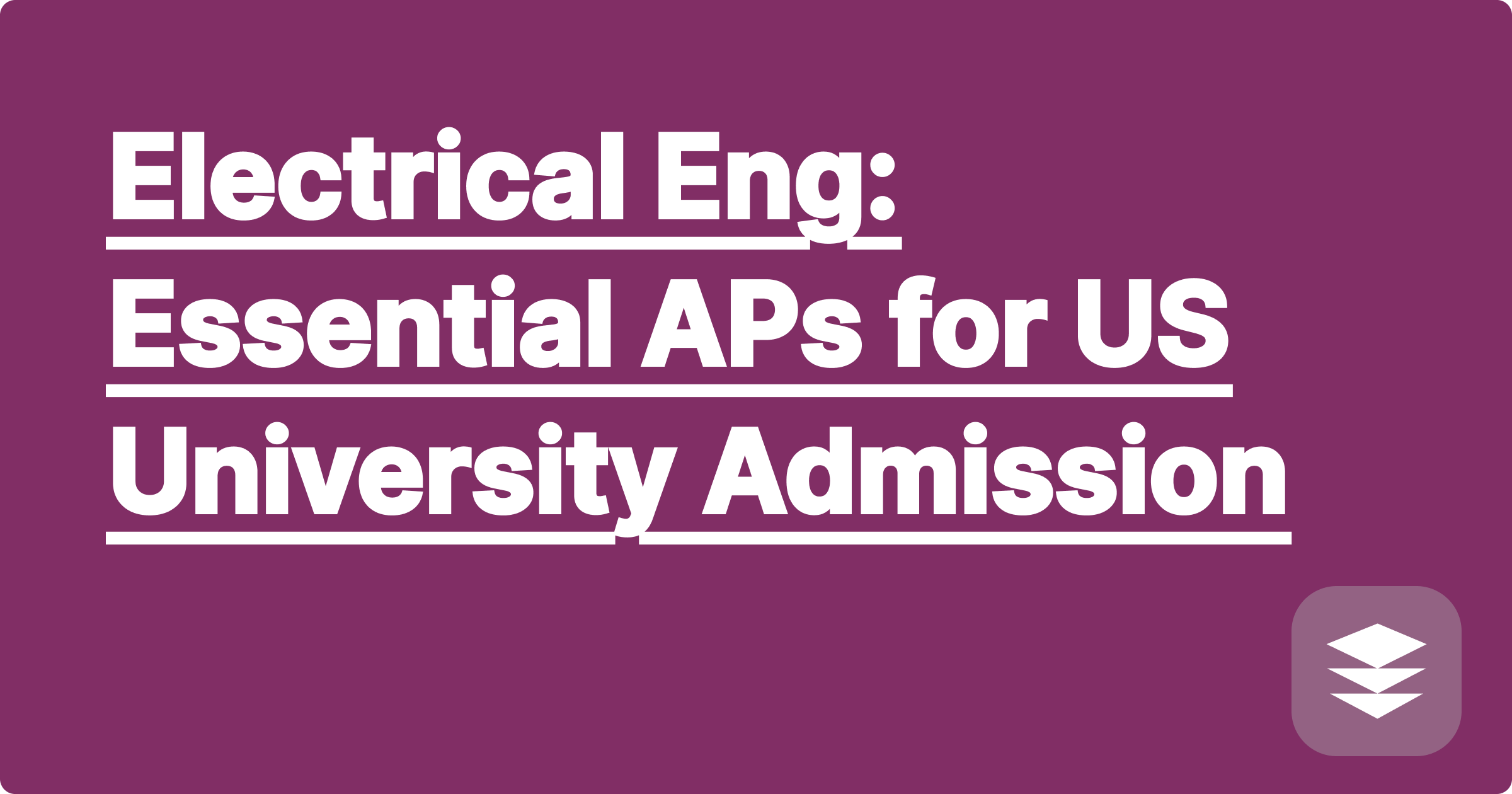 Electrical Eng: Essential APs for US University Admission