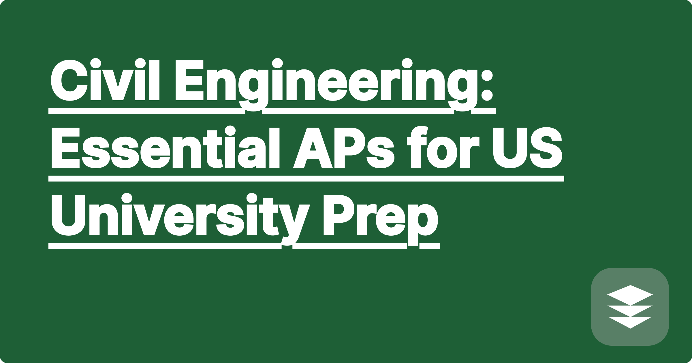Civil Engineering: Essential APs for US University Prep