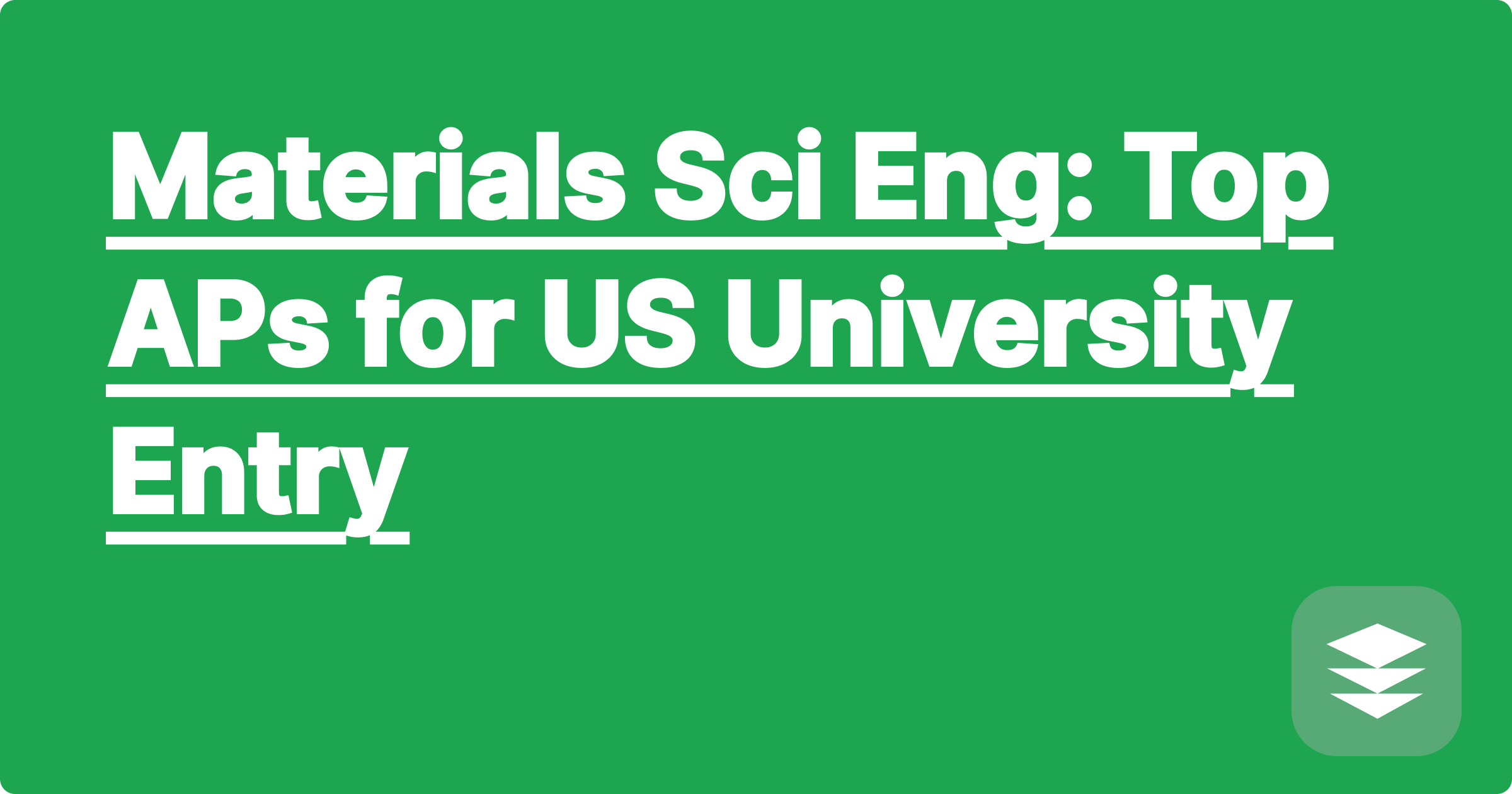 Materials Sci Eng: Top APs for US University Entry