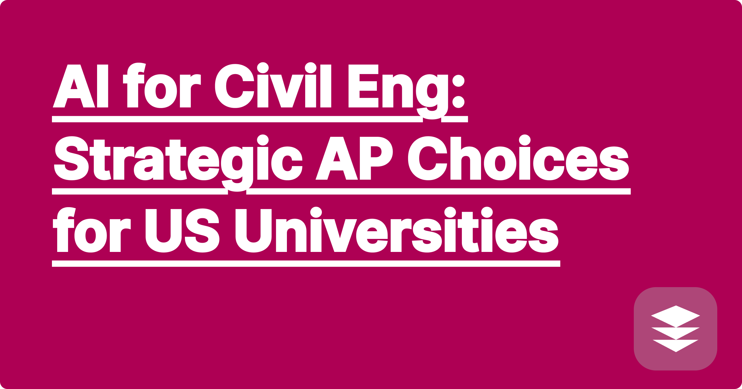 AI for Civil Eng: Strategic AP Choices for US Universities