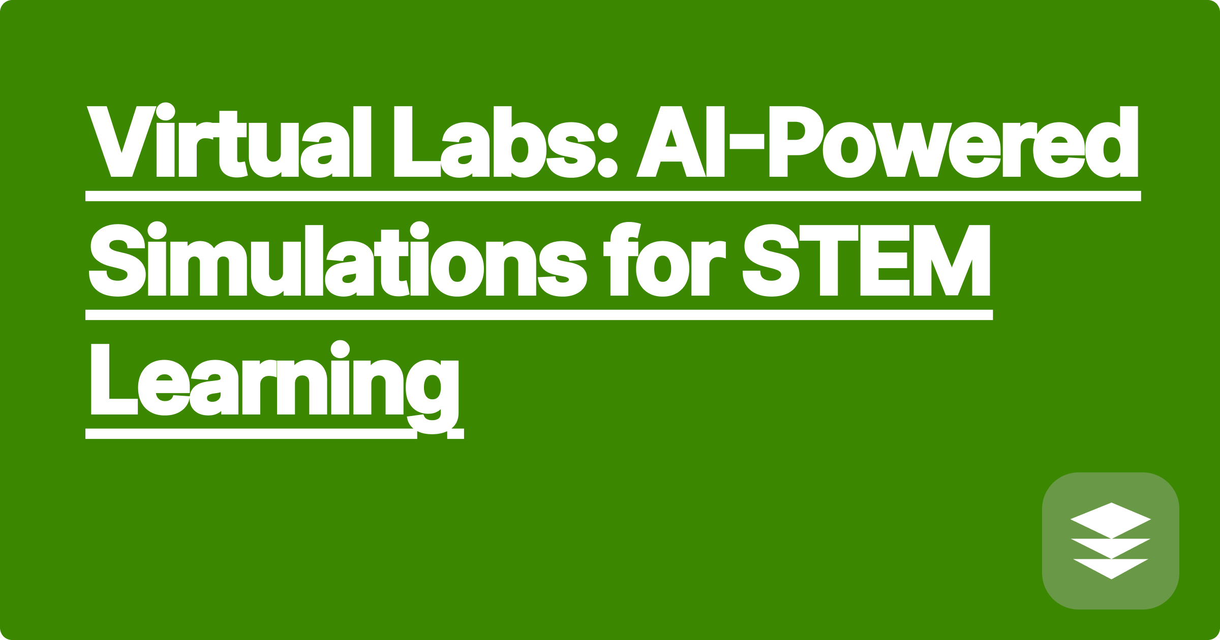 Virtual Labs: AI-Powered Simulations for STEM Learning