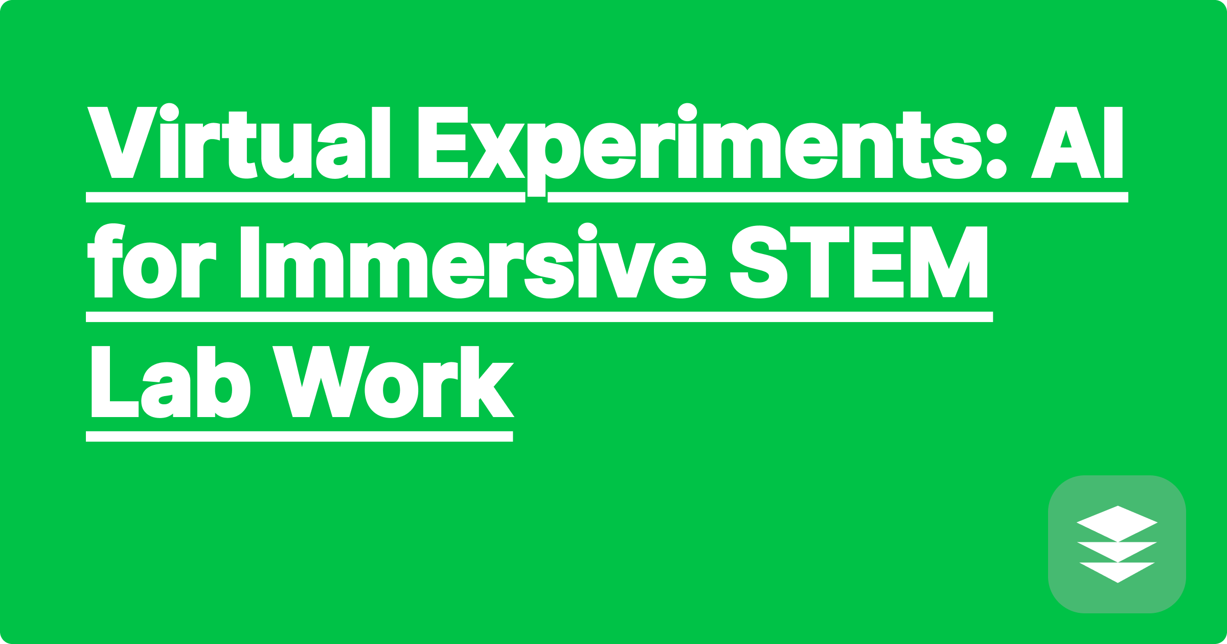 Virtual Experiments: AI for Immersive STEM Lab Work