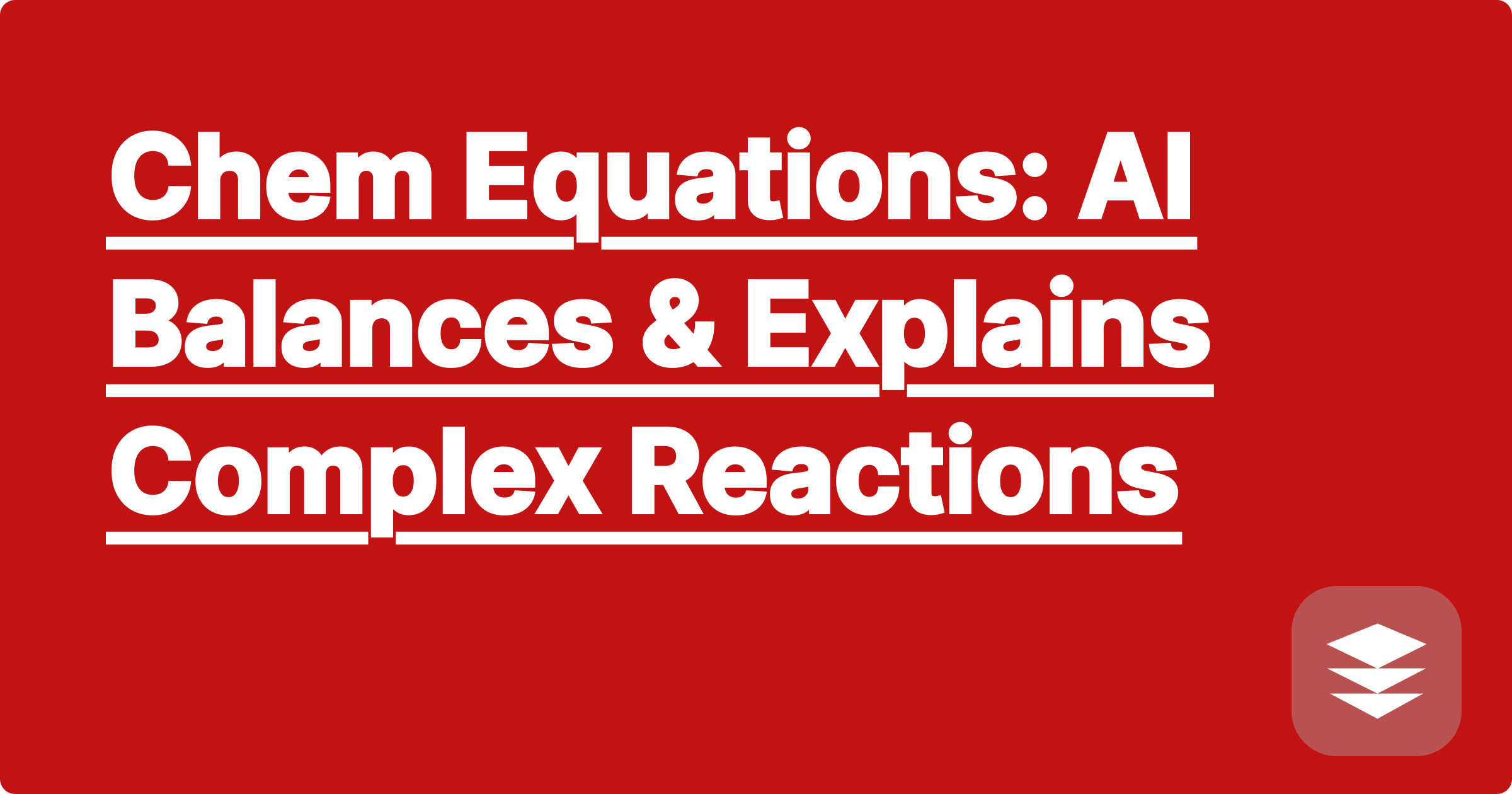 Chem Equations: AI Balances & Explains Complex Reactions
