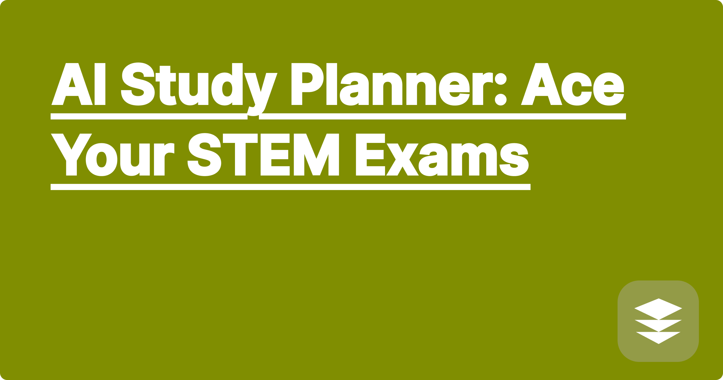 AI Study Planner: Ace Your STEM Exams