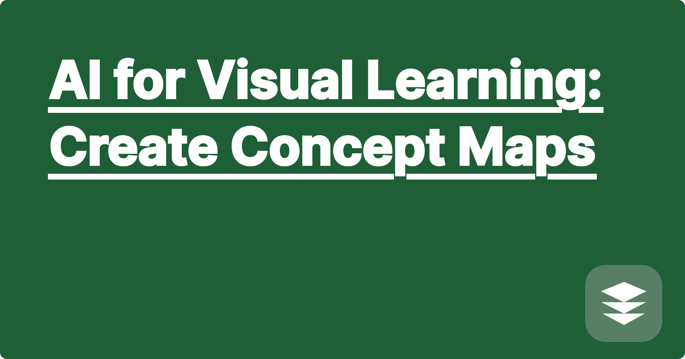 AI for Visual Learning: Create Concept Maps