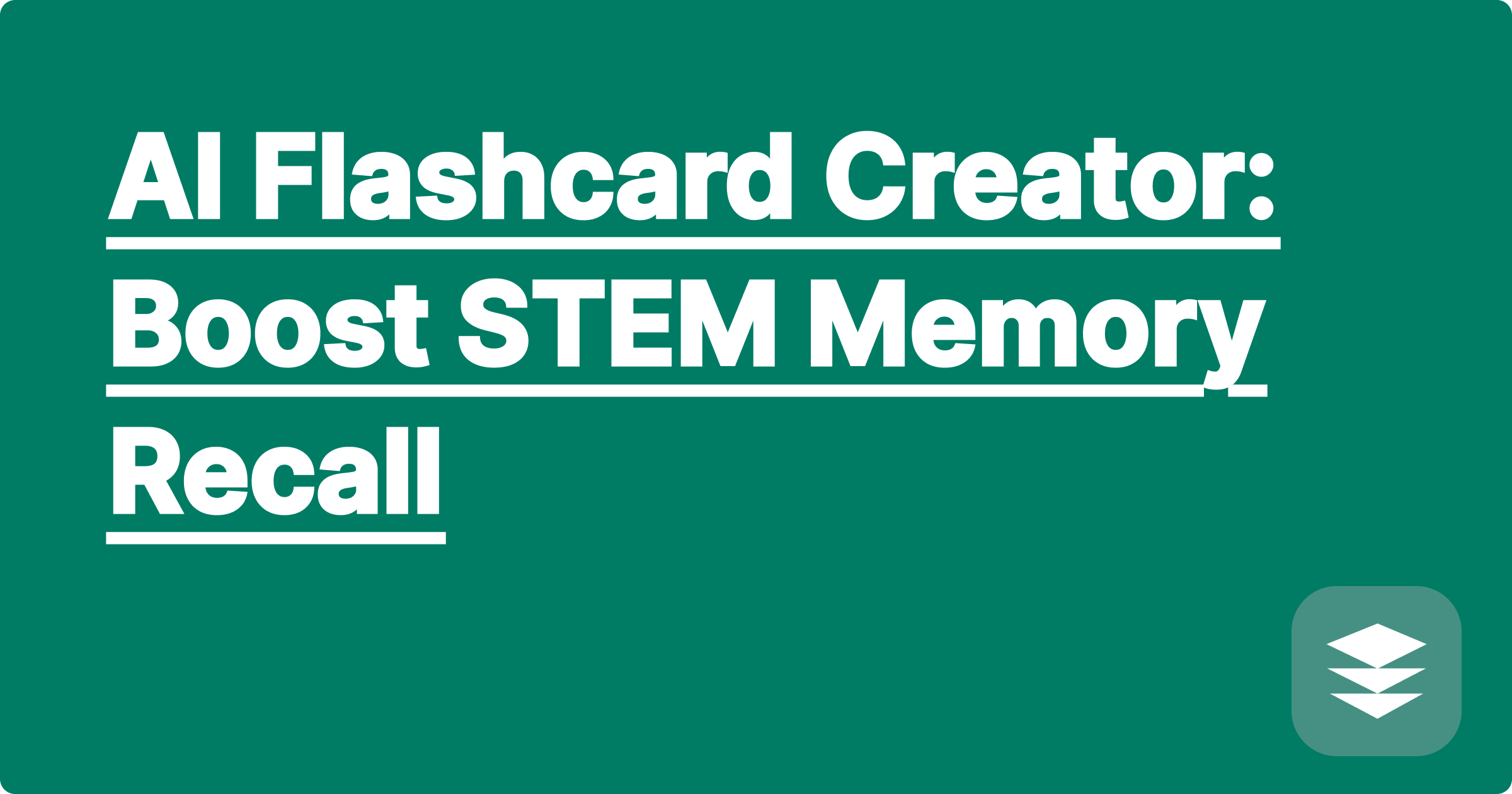 AI Flashcard Creator: Boost STEM Memory Recall