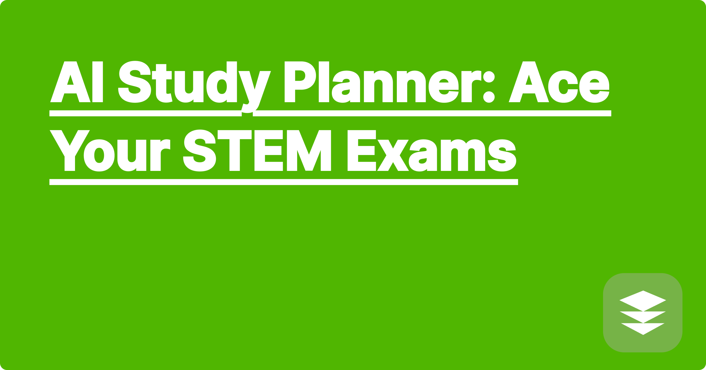 AI Study Planner: Ace Your STEM Exams