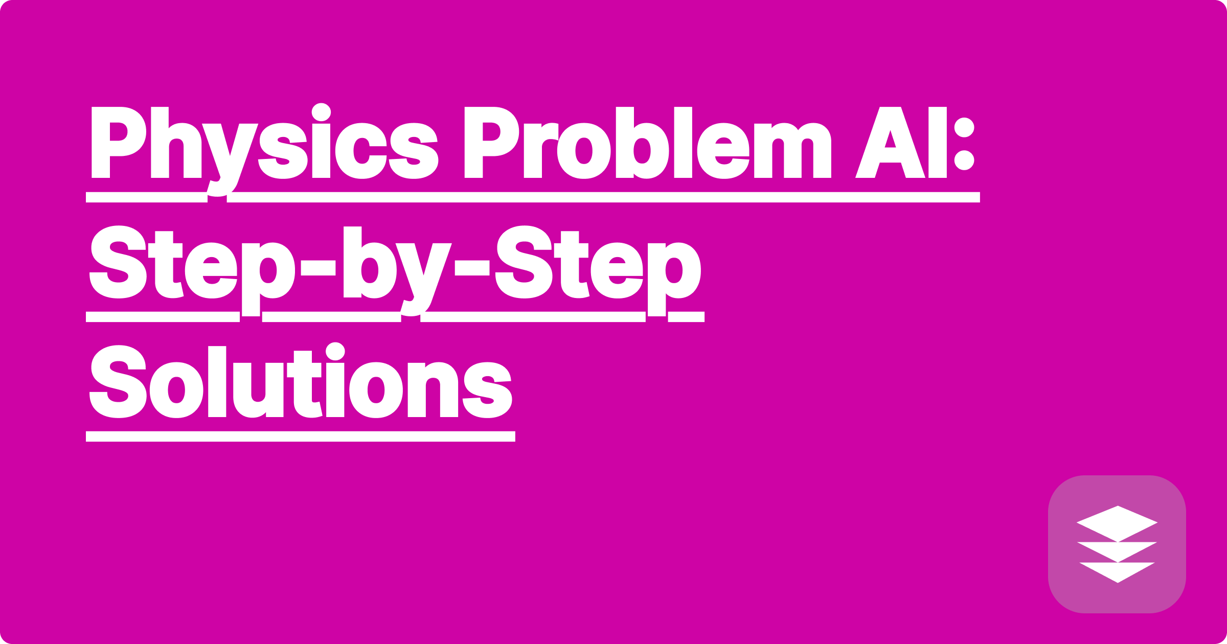 Physics Problem AI: Step-by-Step Solutions
