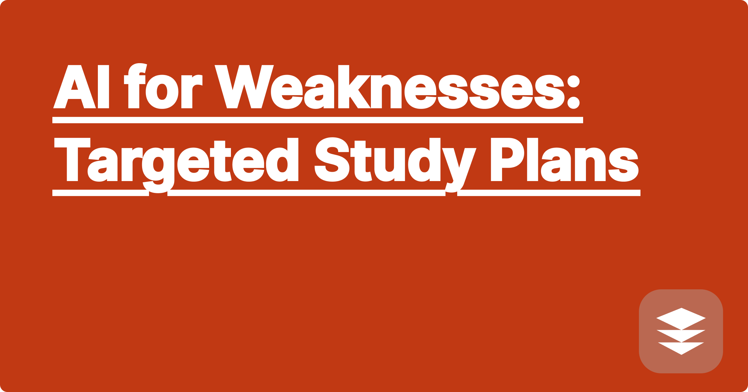 AI for Weaknesses: Targeted Study Plans