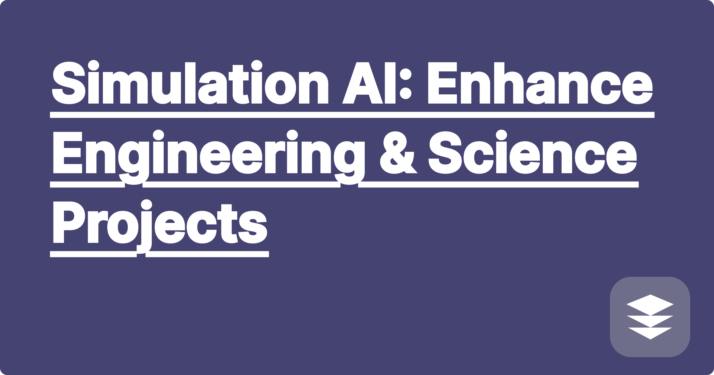 Simulation AI: Enhance Engineering & Science Projects