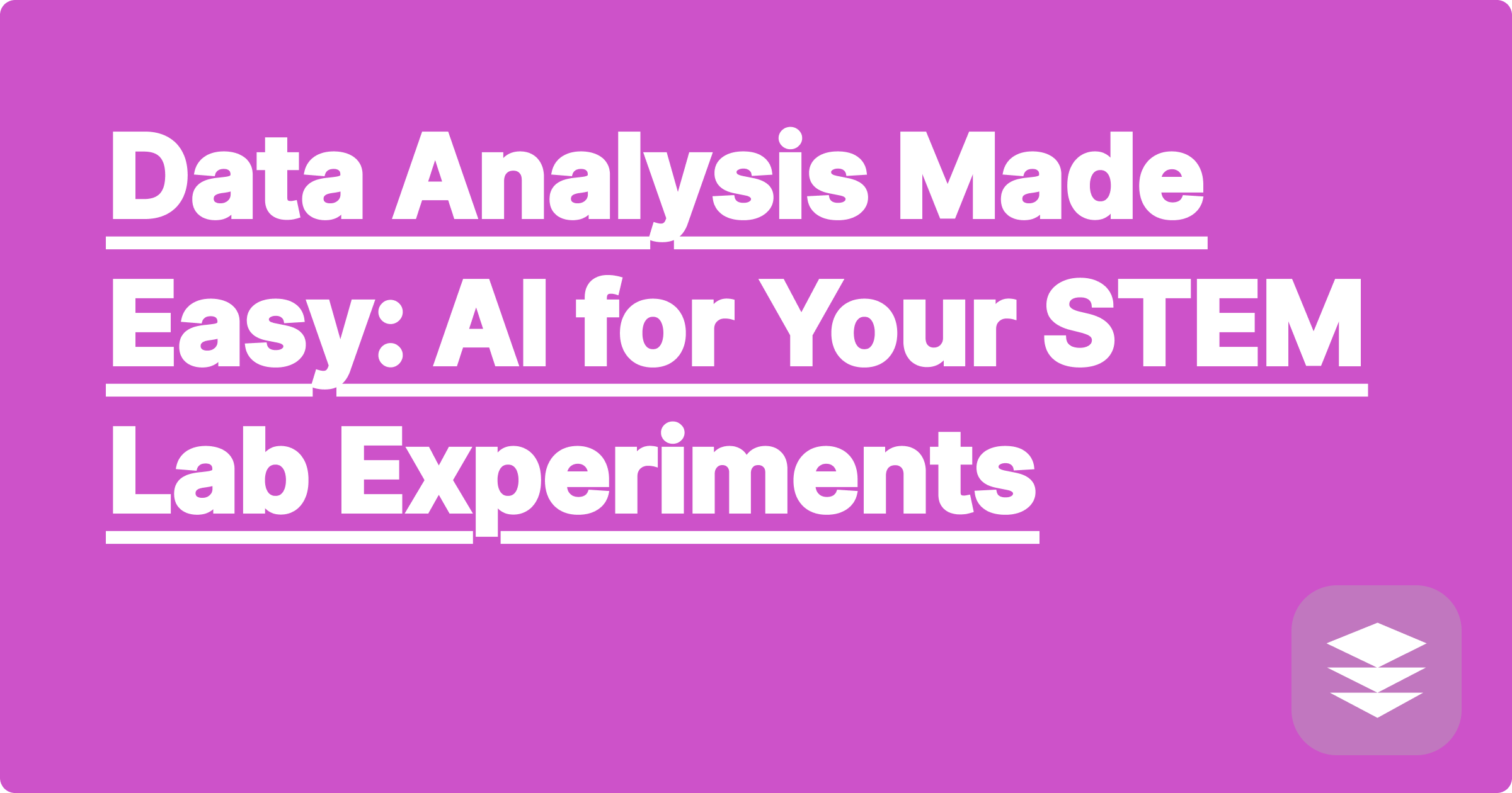 Data Analysis Made Easy: AI for Your STEM Lab Experiments