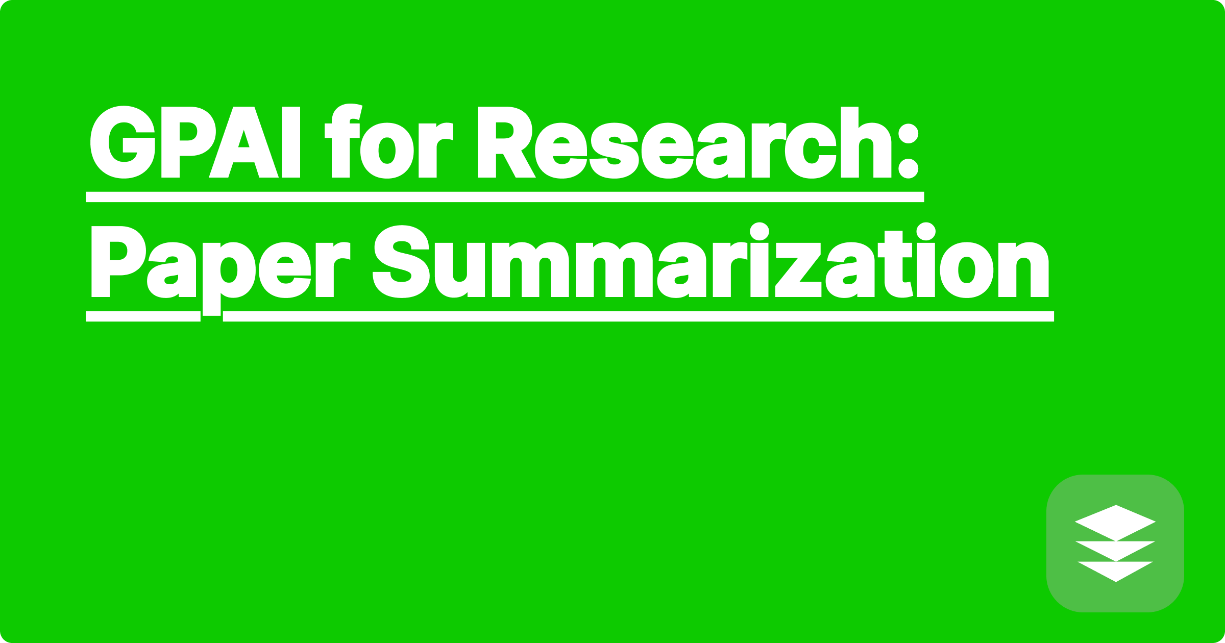 GPAI for Research: Paper Summarization