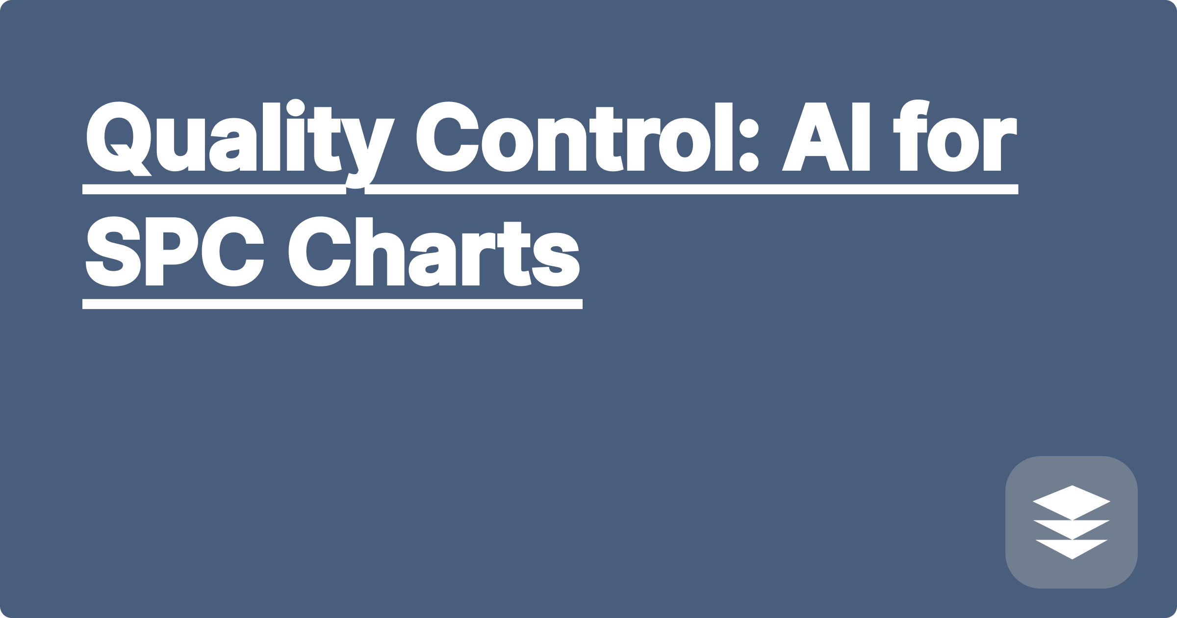 Quality Control: AI for SPC Charts