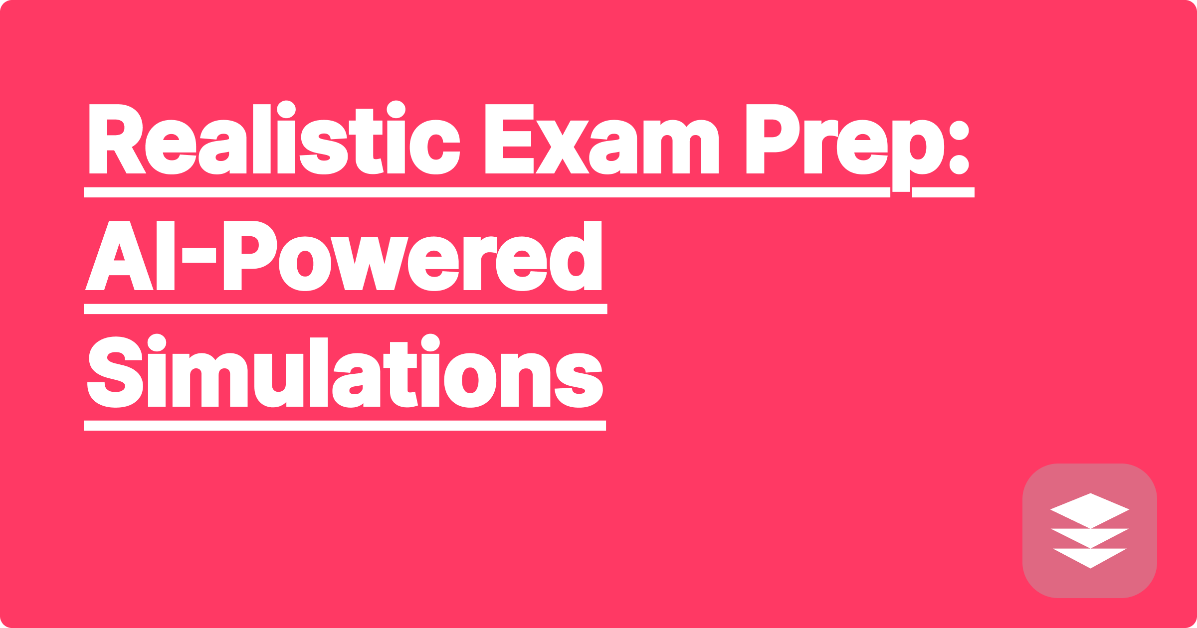 Realistic Exam Prep: AI-Powered Simulations