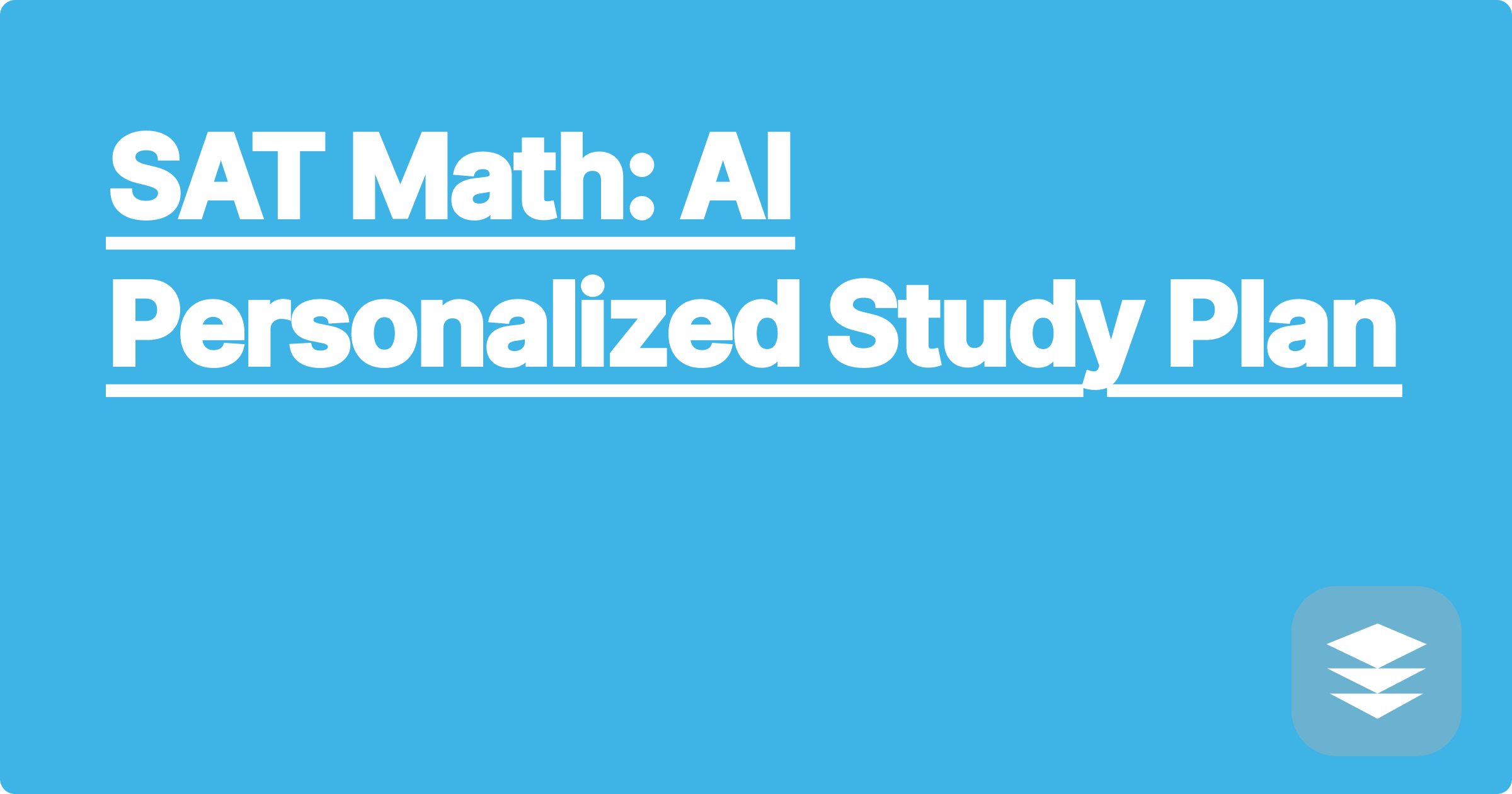 SAT Math: AI Personalized Study Plan