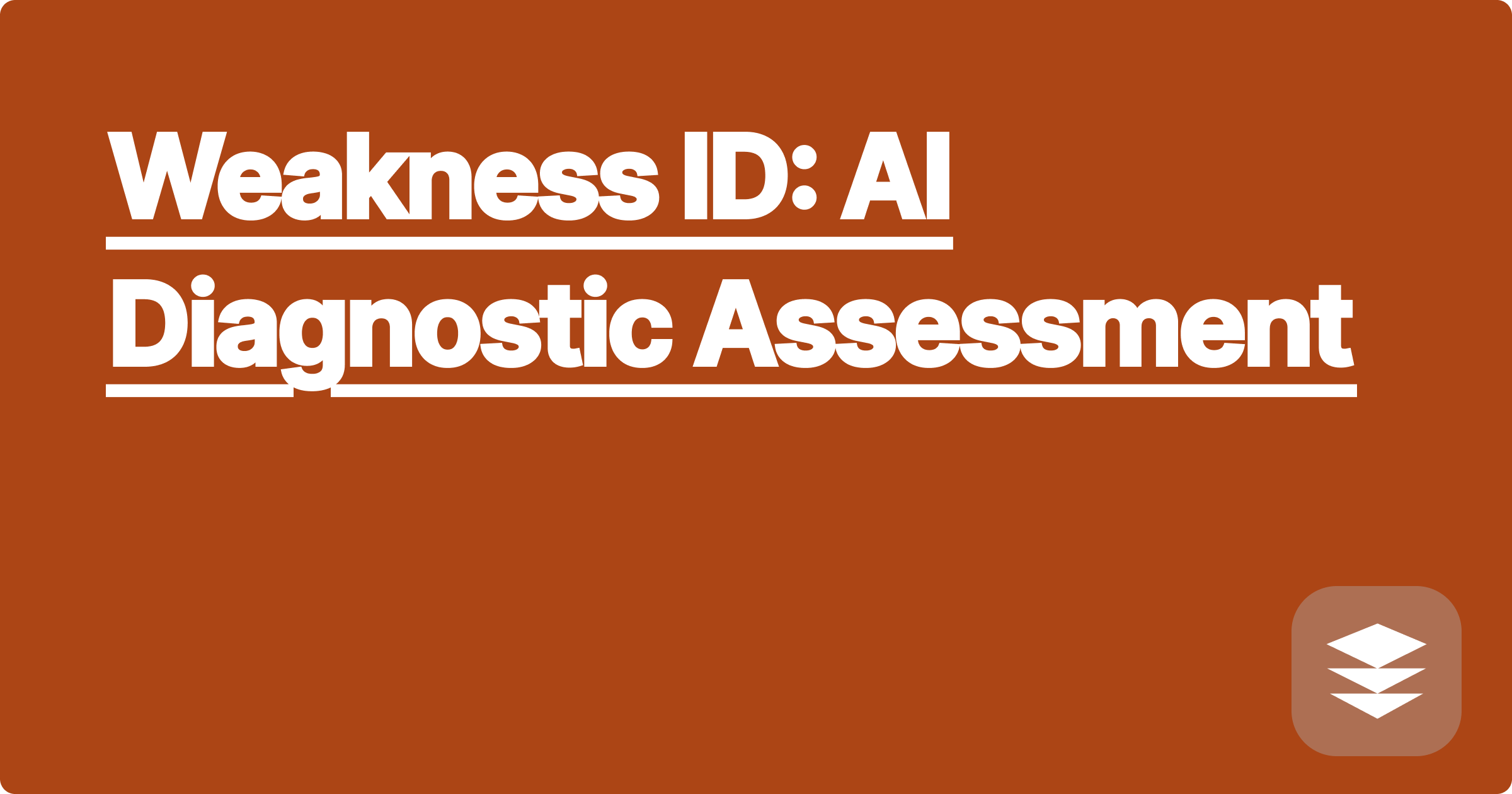 Weakness ID: AI Diagnostic Assessment