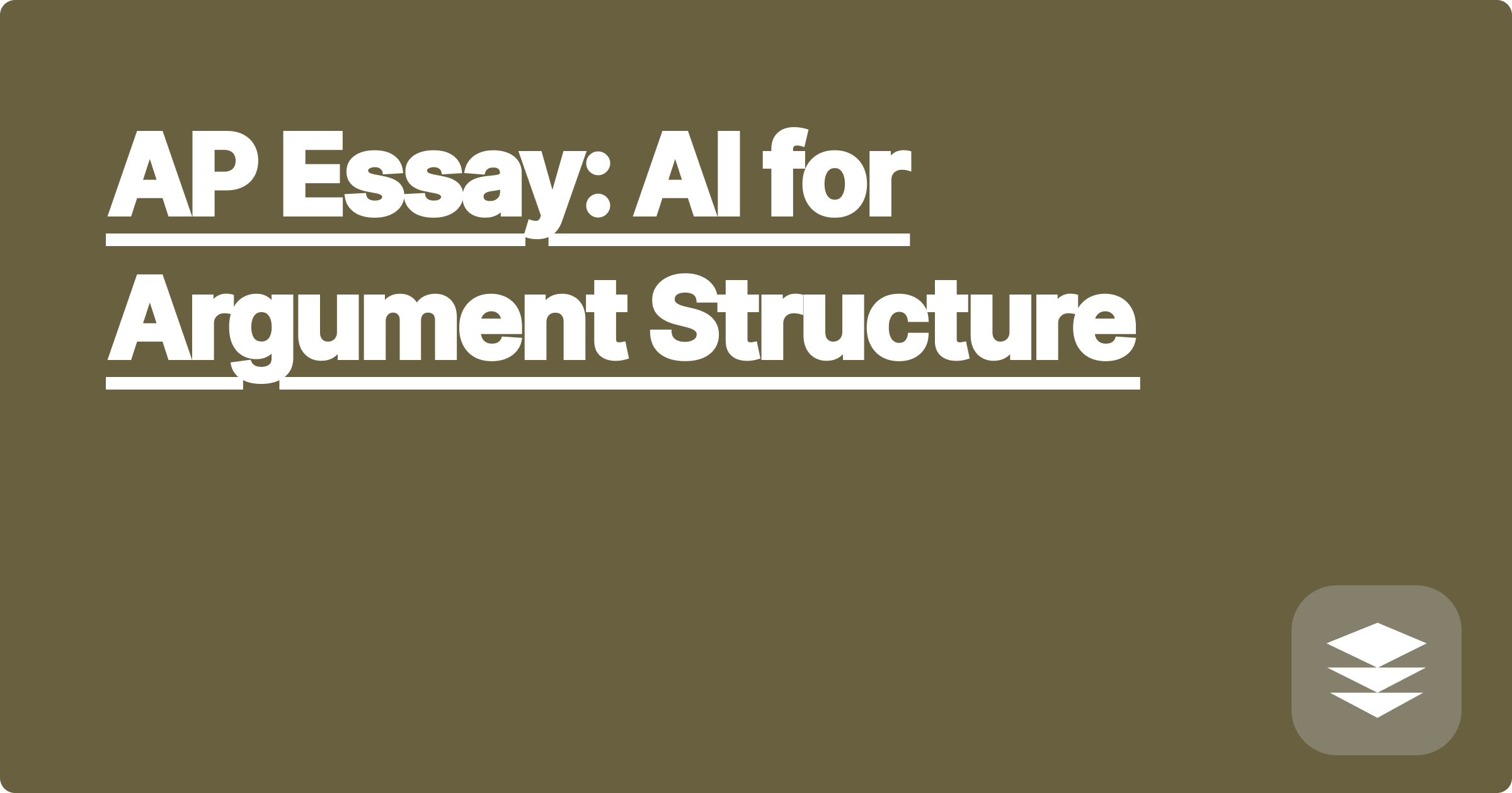 AP Essay: AI for Argument Structure