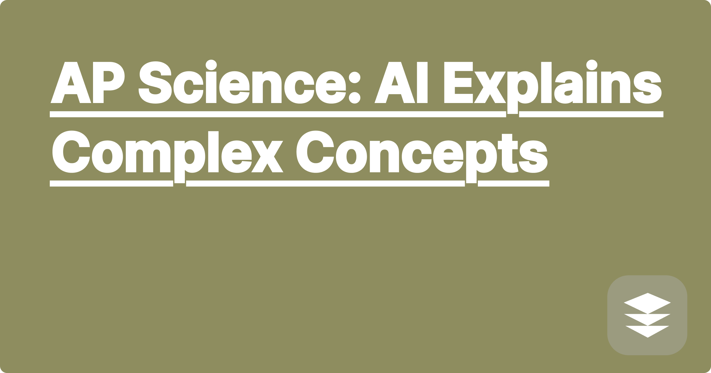 AP Science: AI Explains Complex Concepts