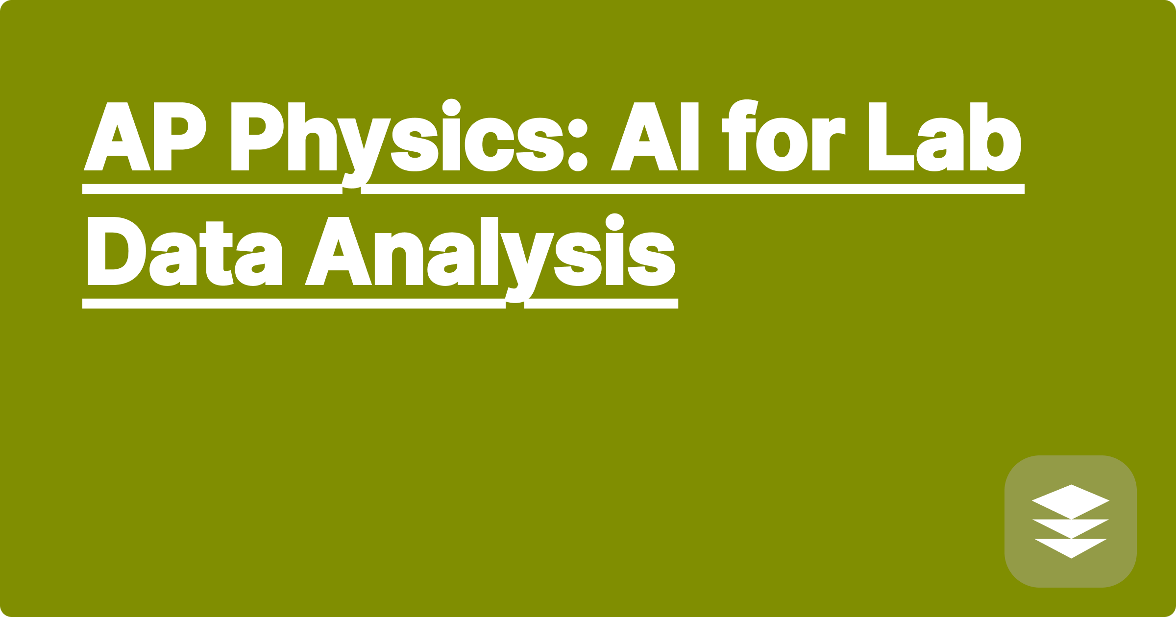 AP Physics: AI for Lab Data Analysis