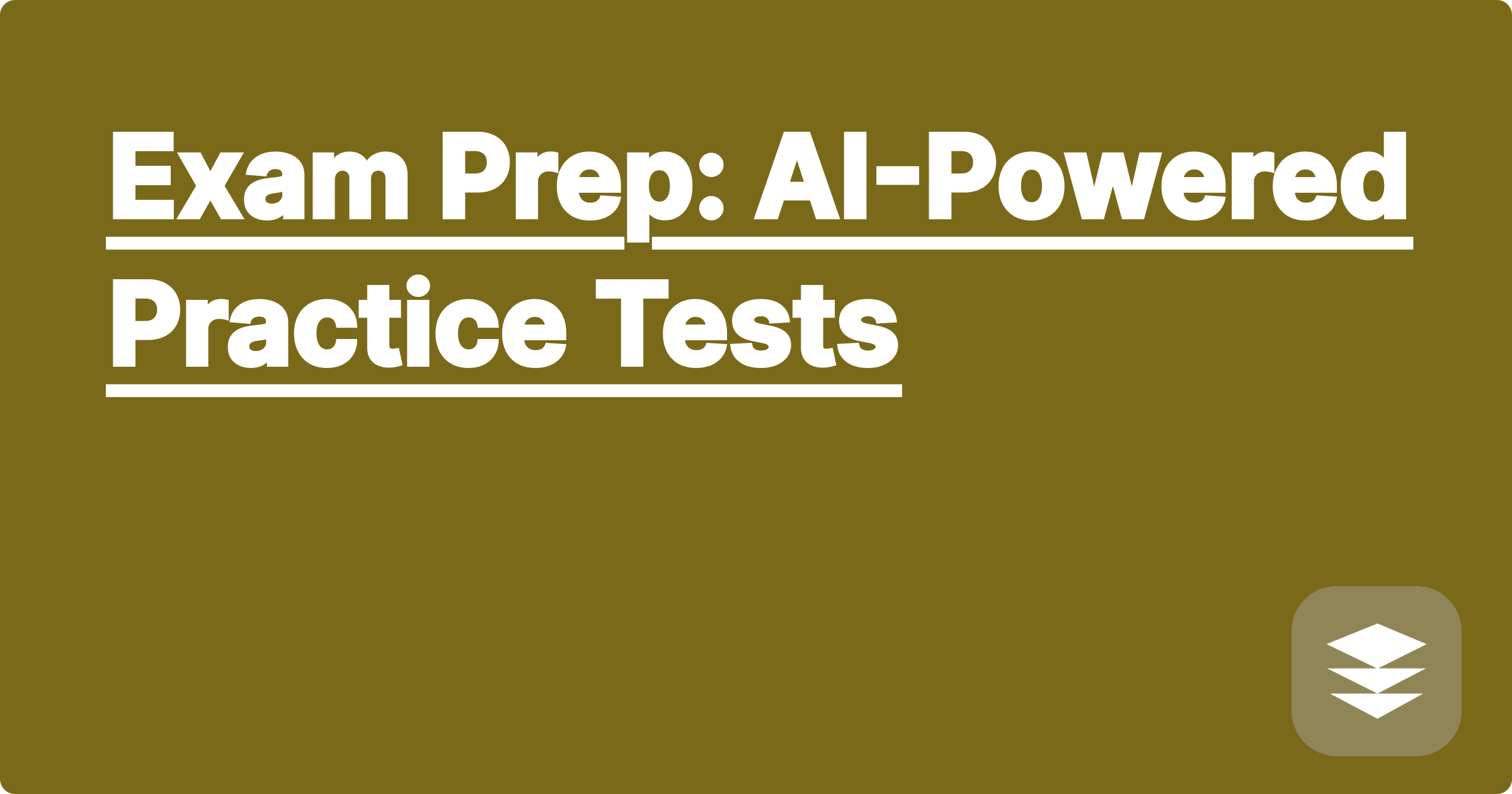 Exam Prep: AI-Powered Practice Tests