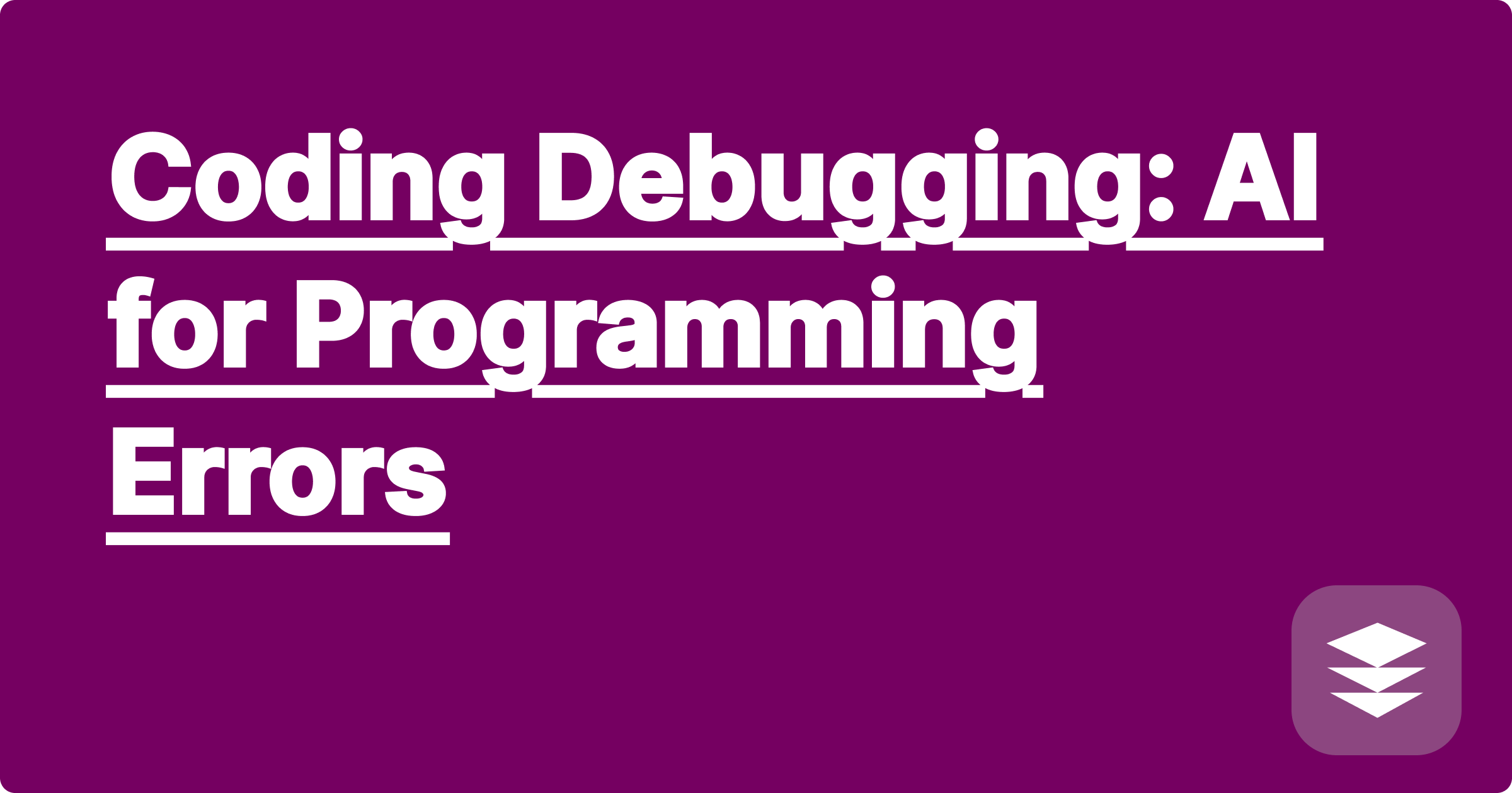 Coding Debugging: AI for Programming Errors