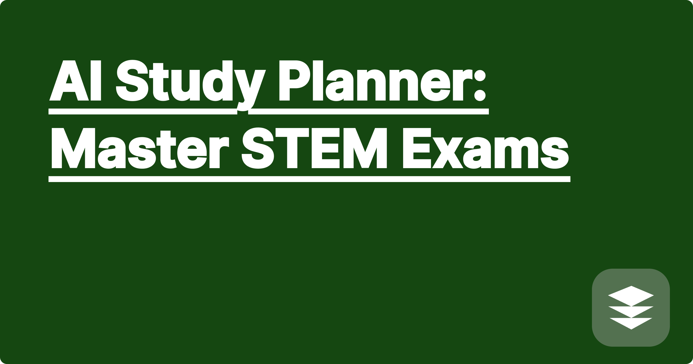 AI Study Planner: Master STEM Exams