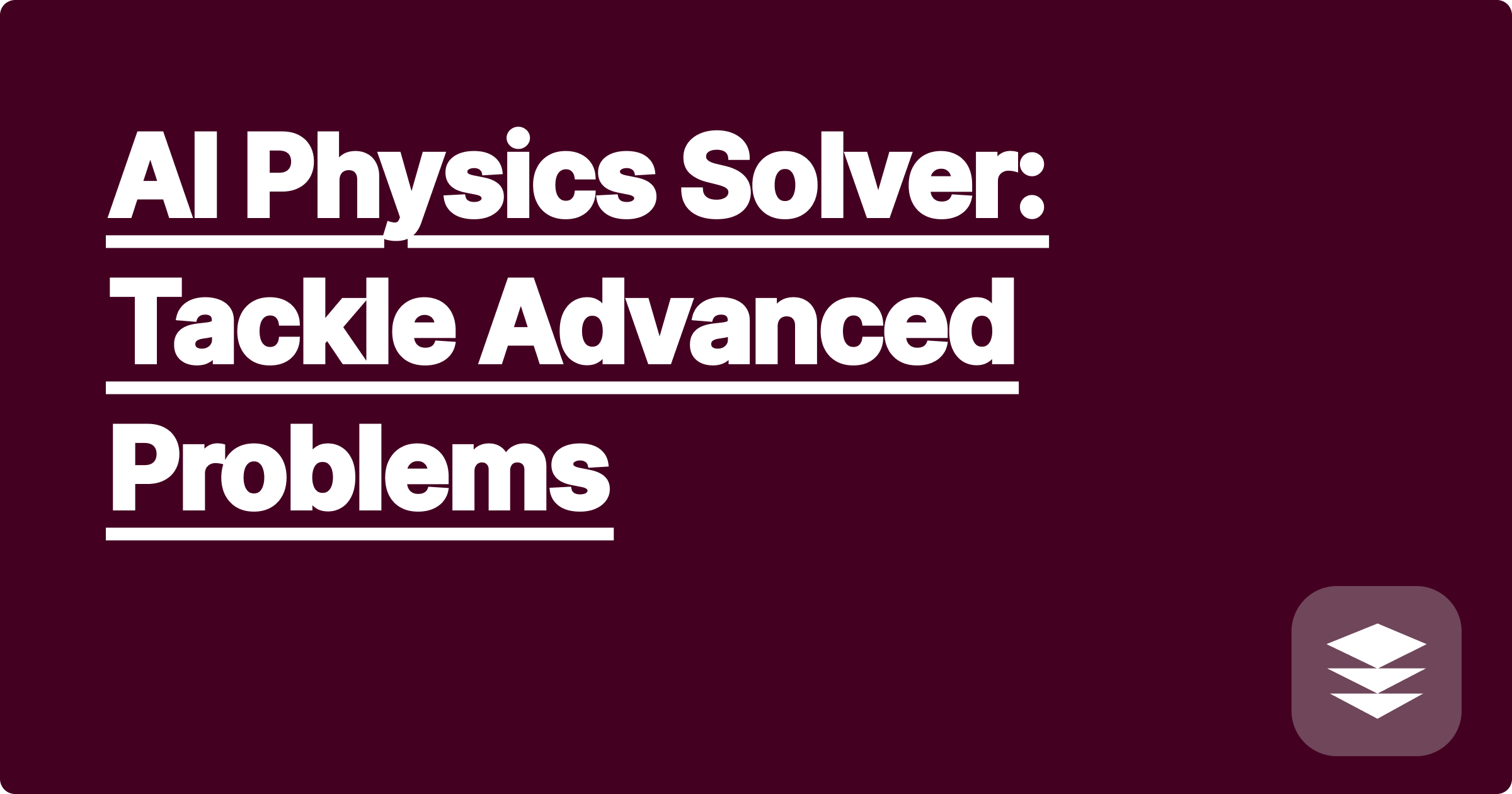 AI Physics Solver: Tackle Advanced Problems