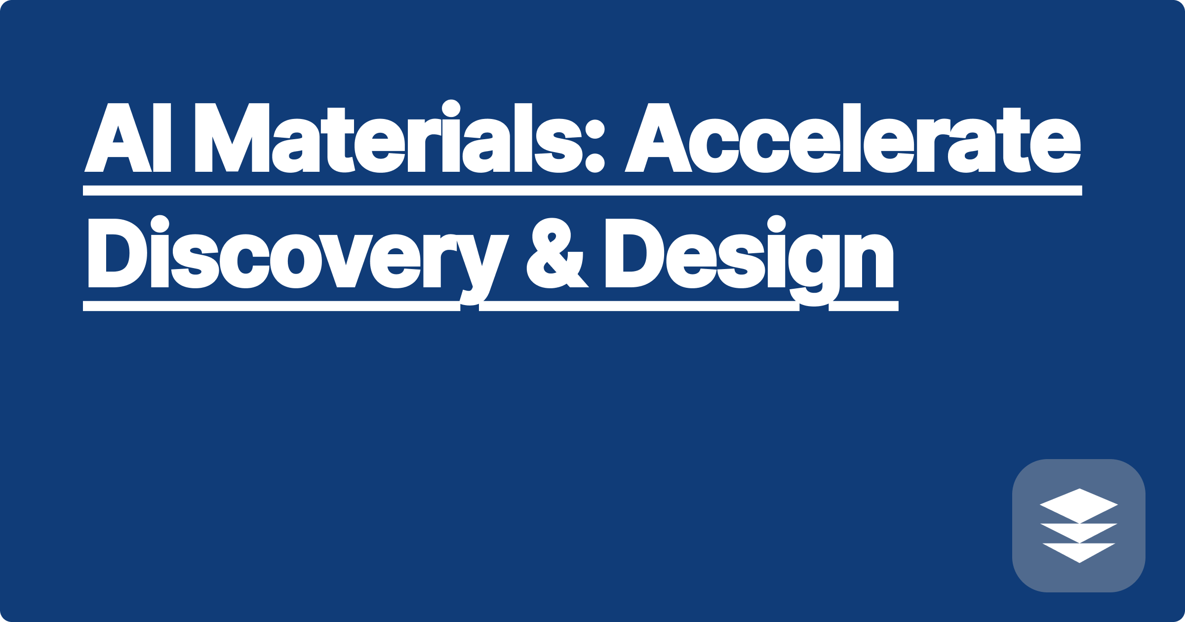 AI Materials: Accelerate Discovery & Design