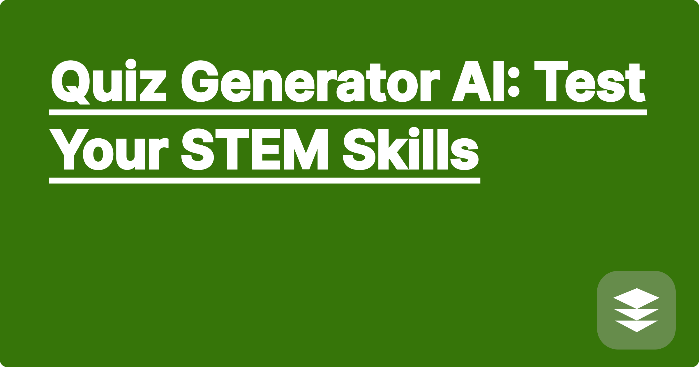 Quiz Generator AI: Test Your STEM Skills