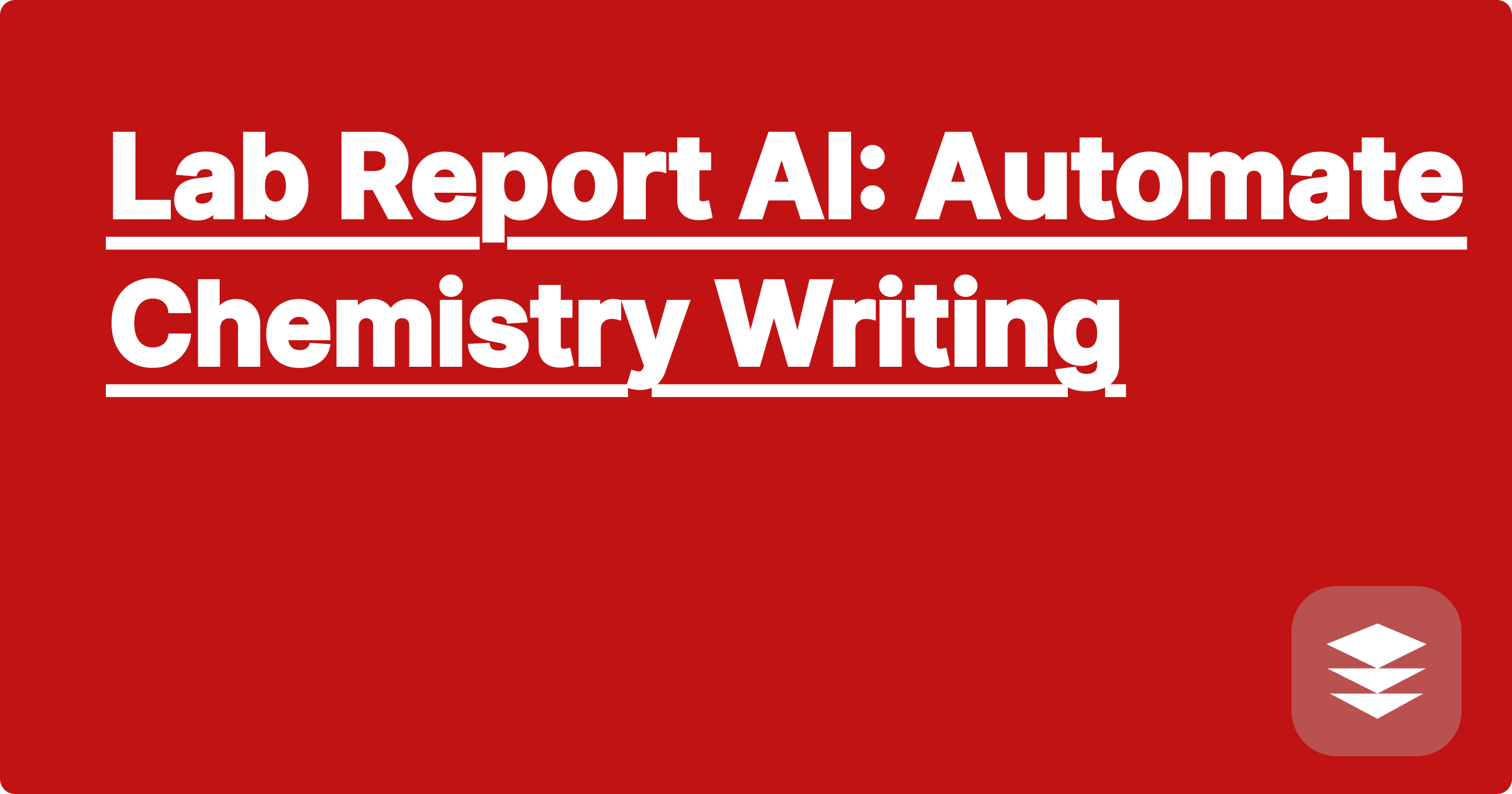 Lab Report AI: Automate Chemistry Writing