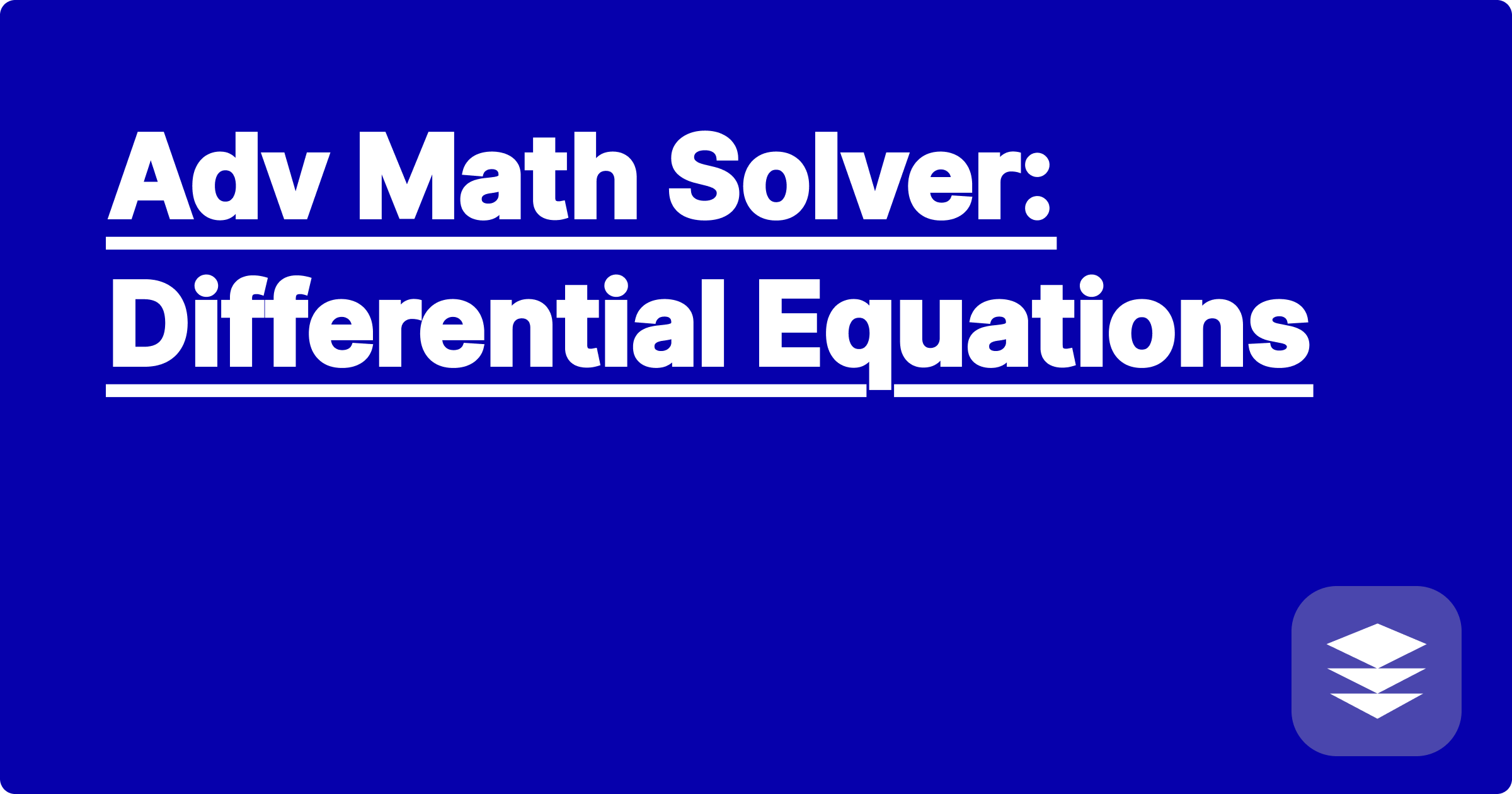 Adv Math Solver: Differential Equations
