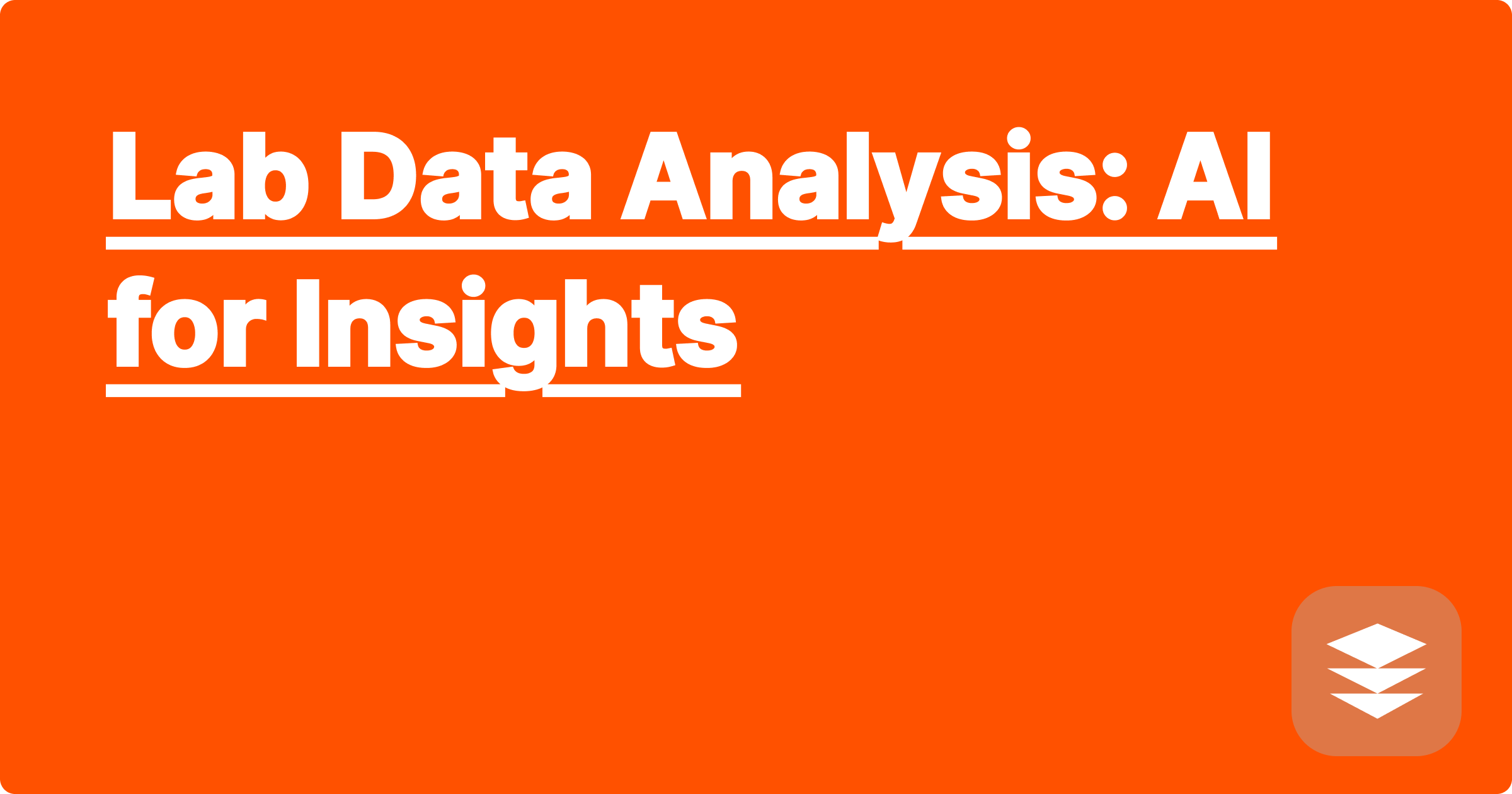 Lab Data Analysis: AI for Insights