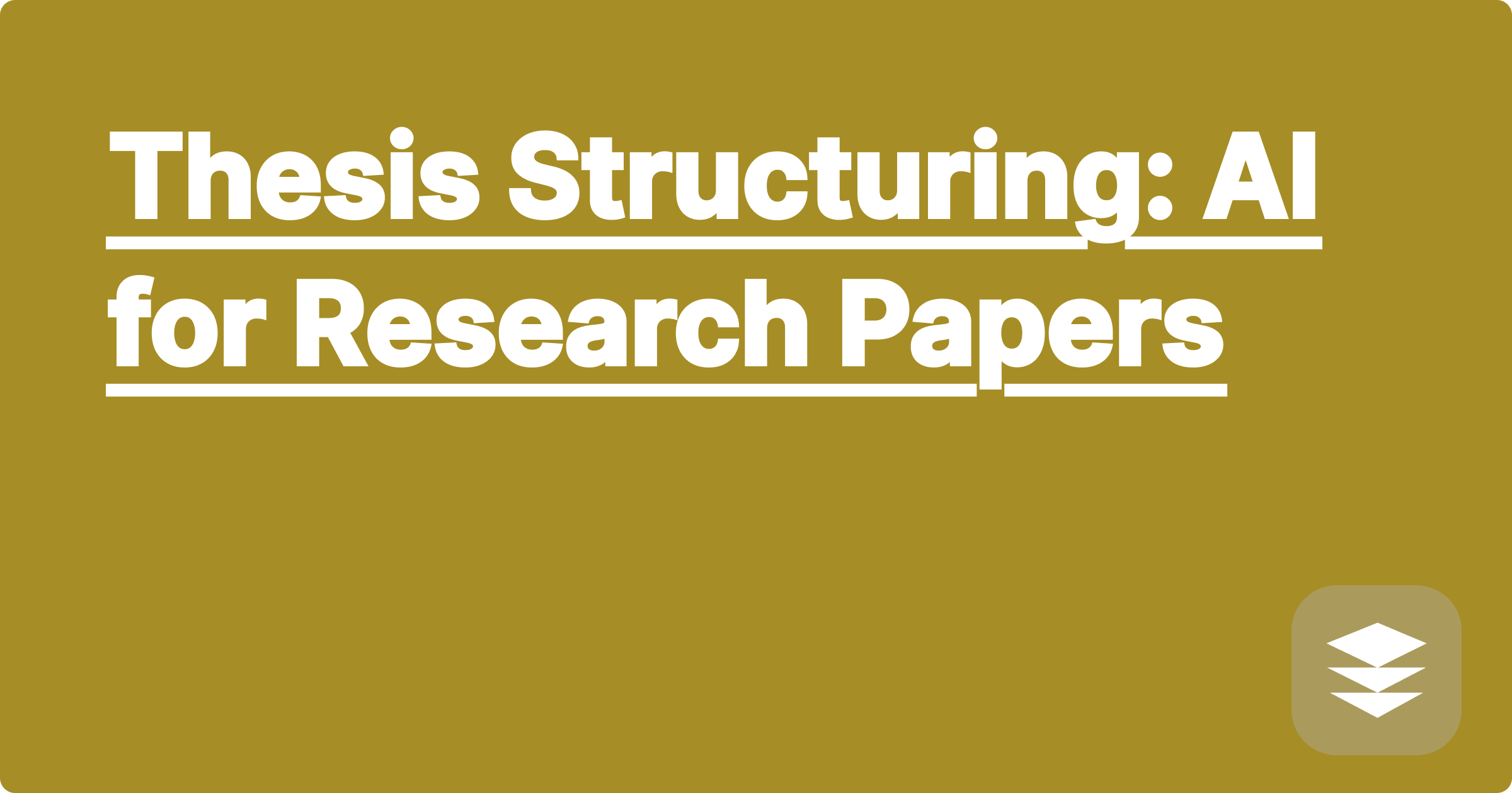Thesis Structuring: AI for Research Papers