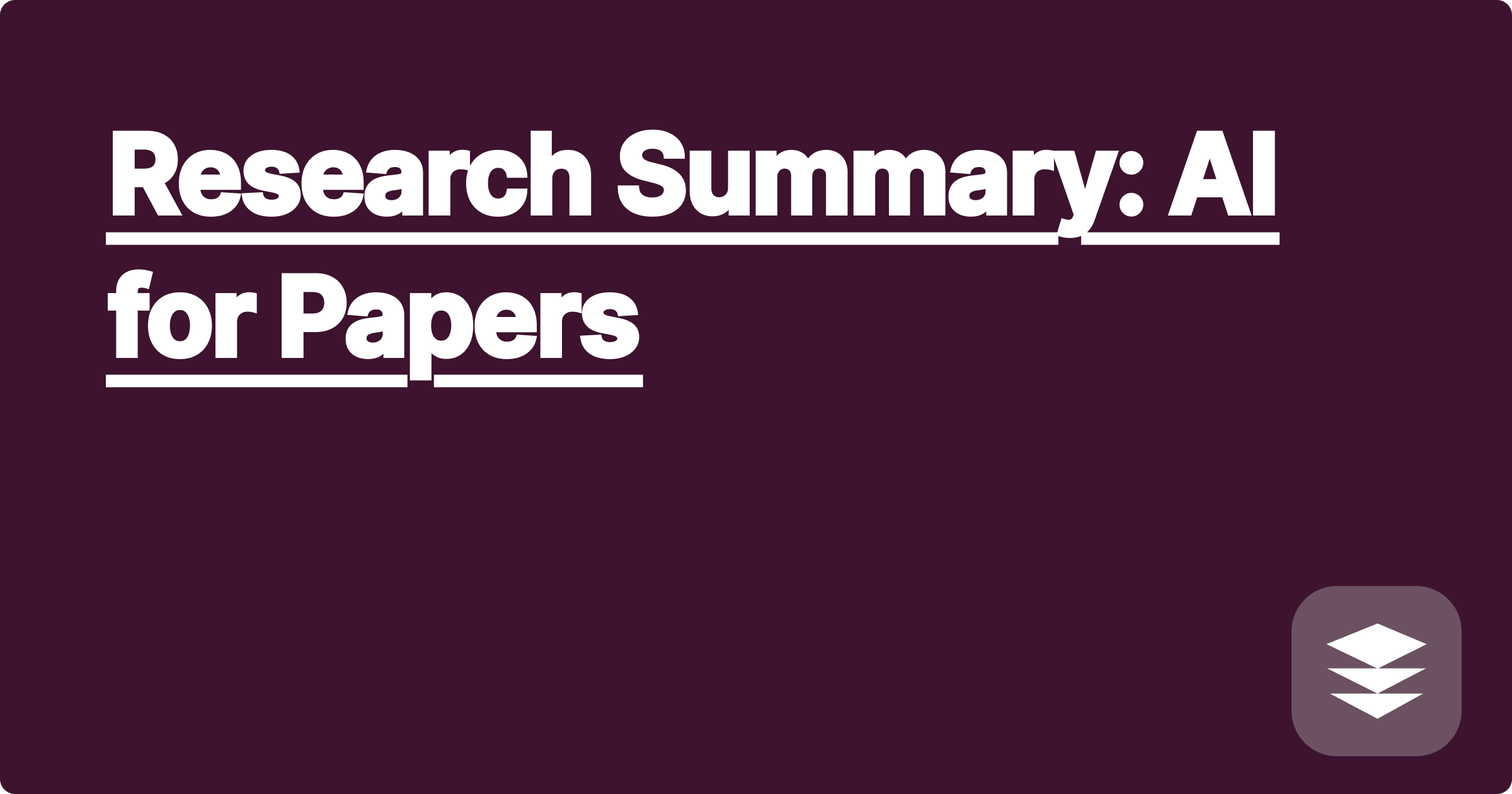 Research Summary: AI for Papers