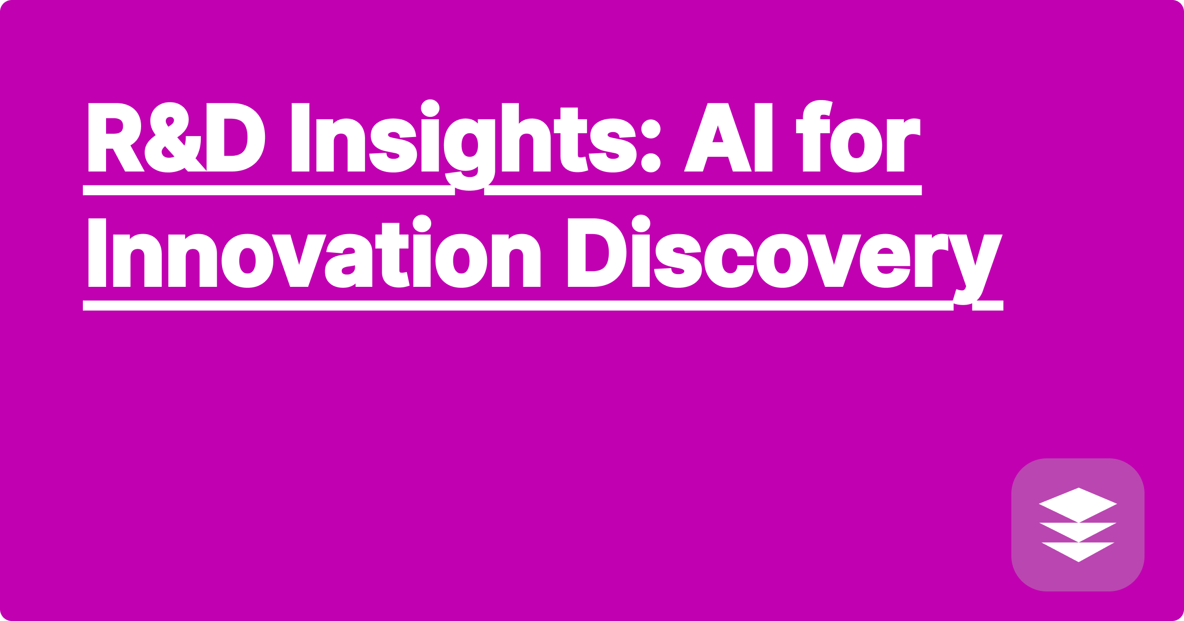 R&D Insights: AI for Innovation Discovery