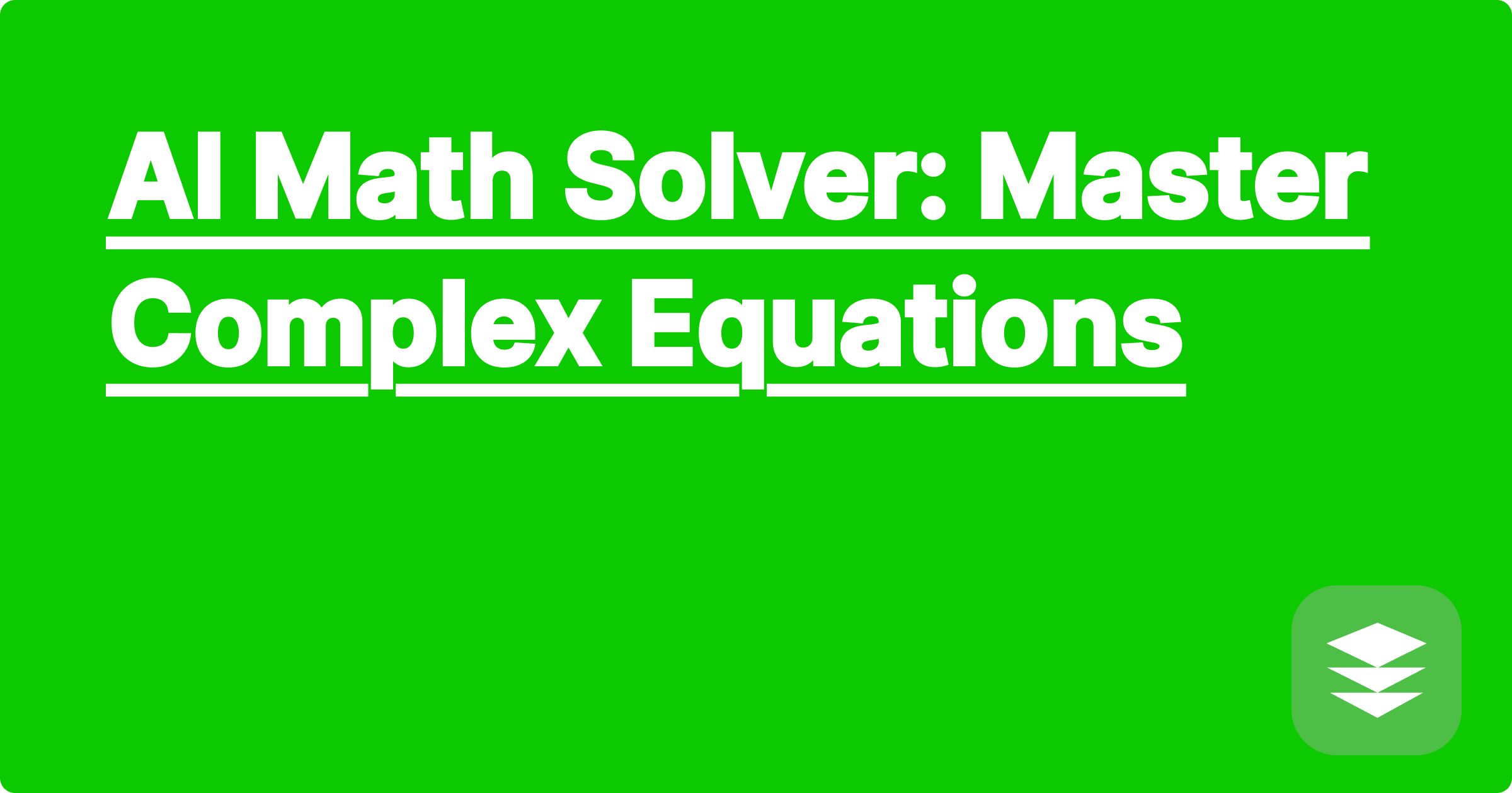 AI Math Solver: Master Complex Equations