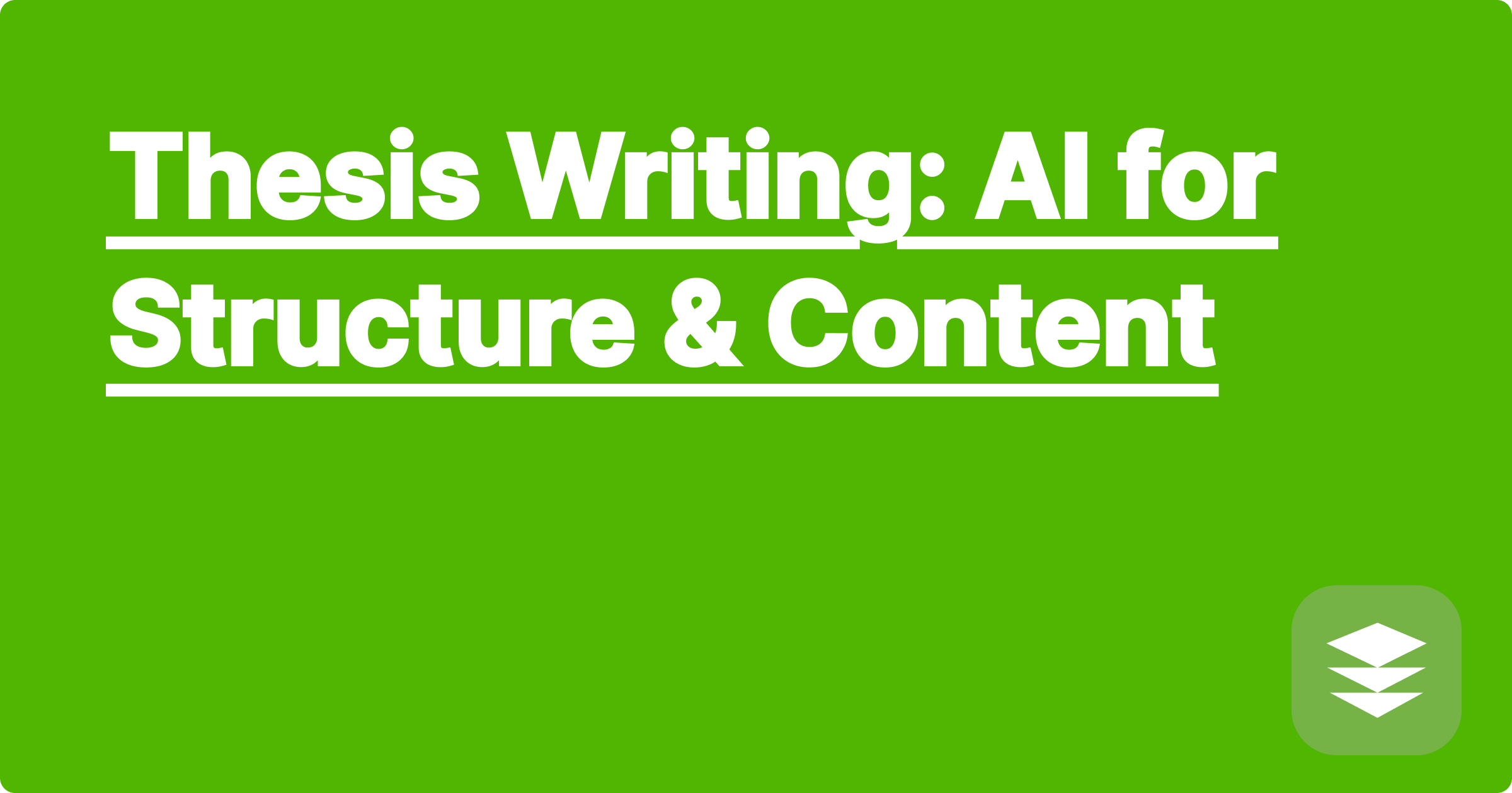 Thesis Writing: AI for Structure & Content