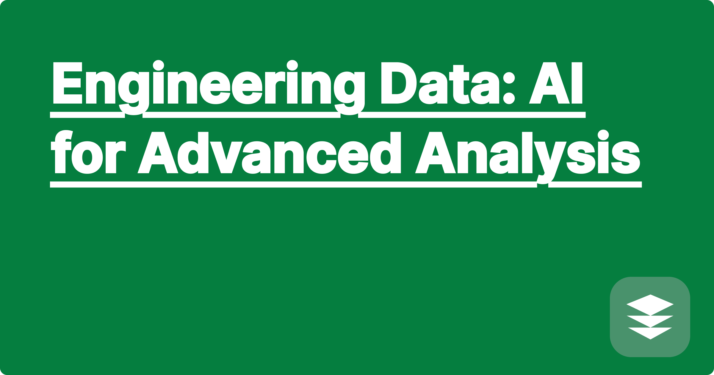 Engineering Data: AI for Advanced Analysis