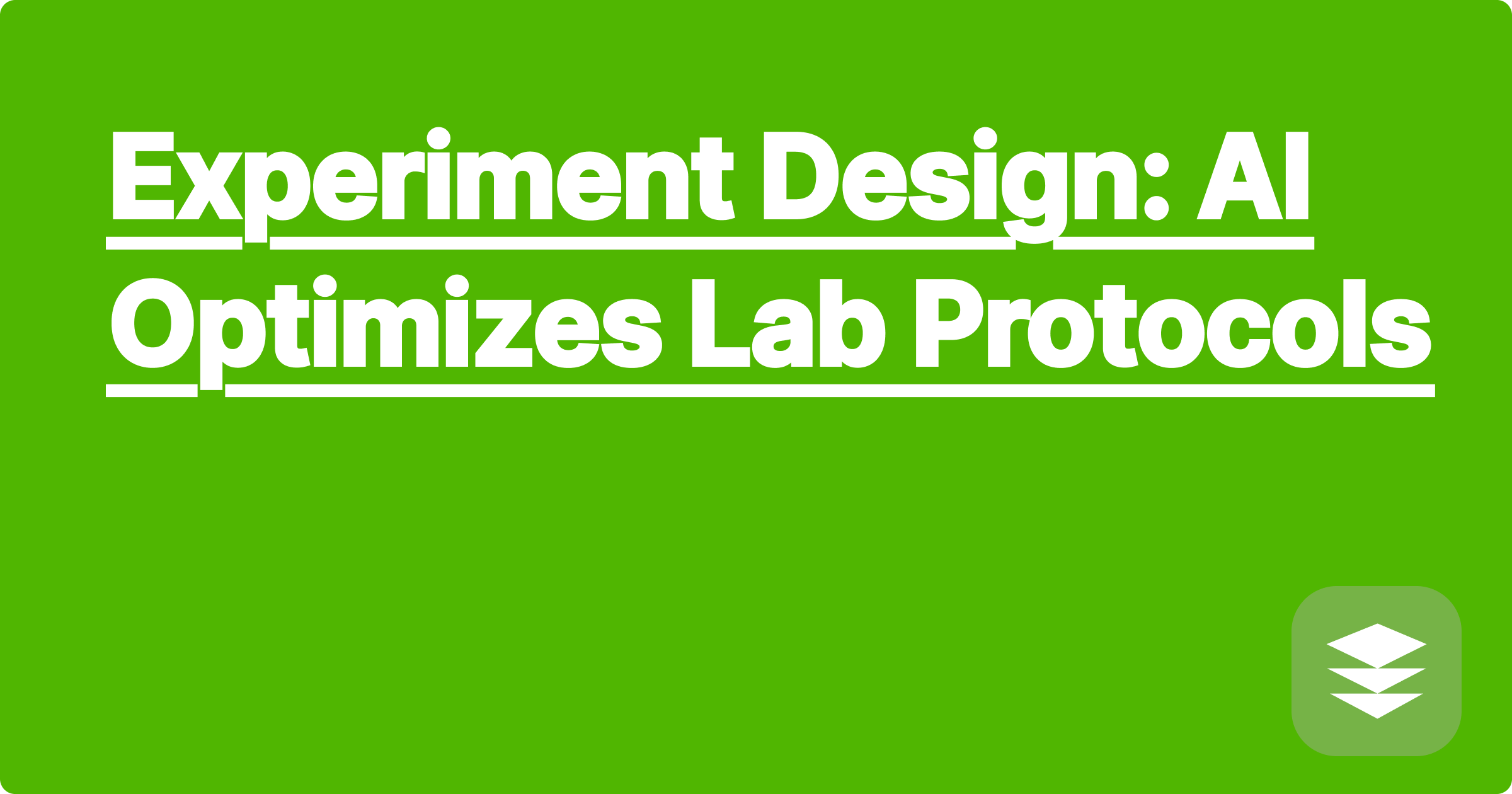 Experiment Design: AI Optimizes Lab Protocols