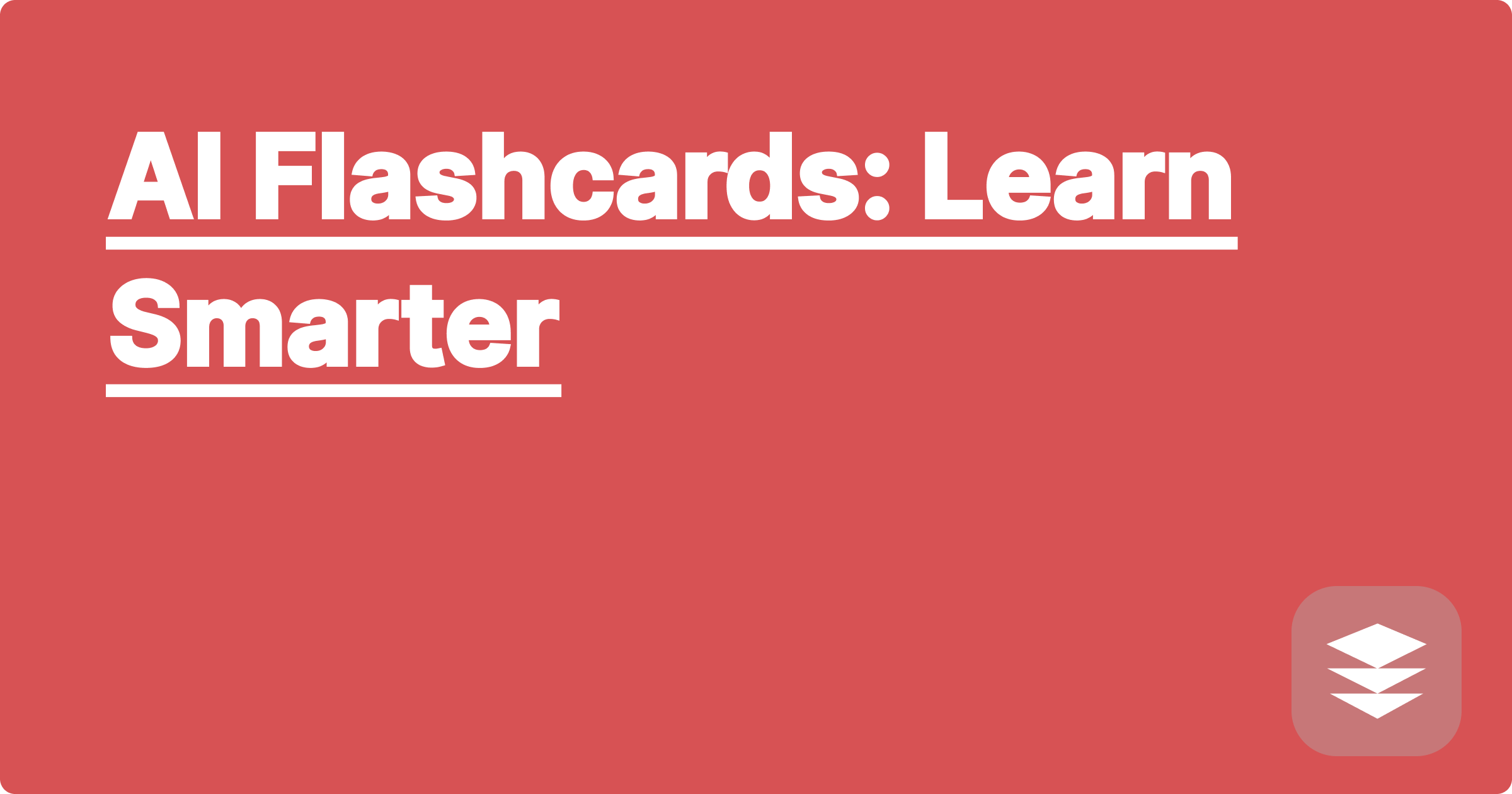 AI Flashcards: Learn Smarter