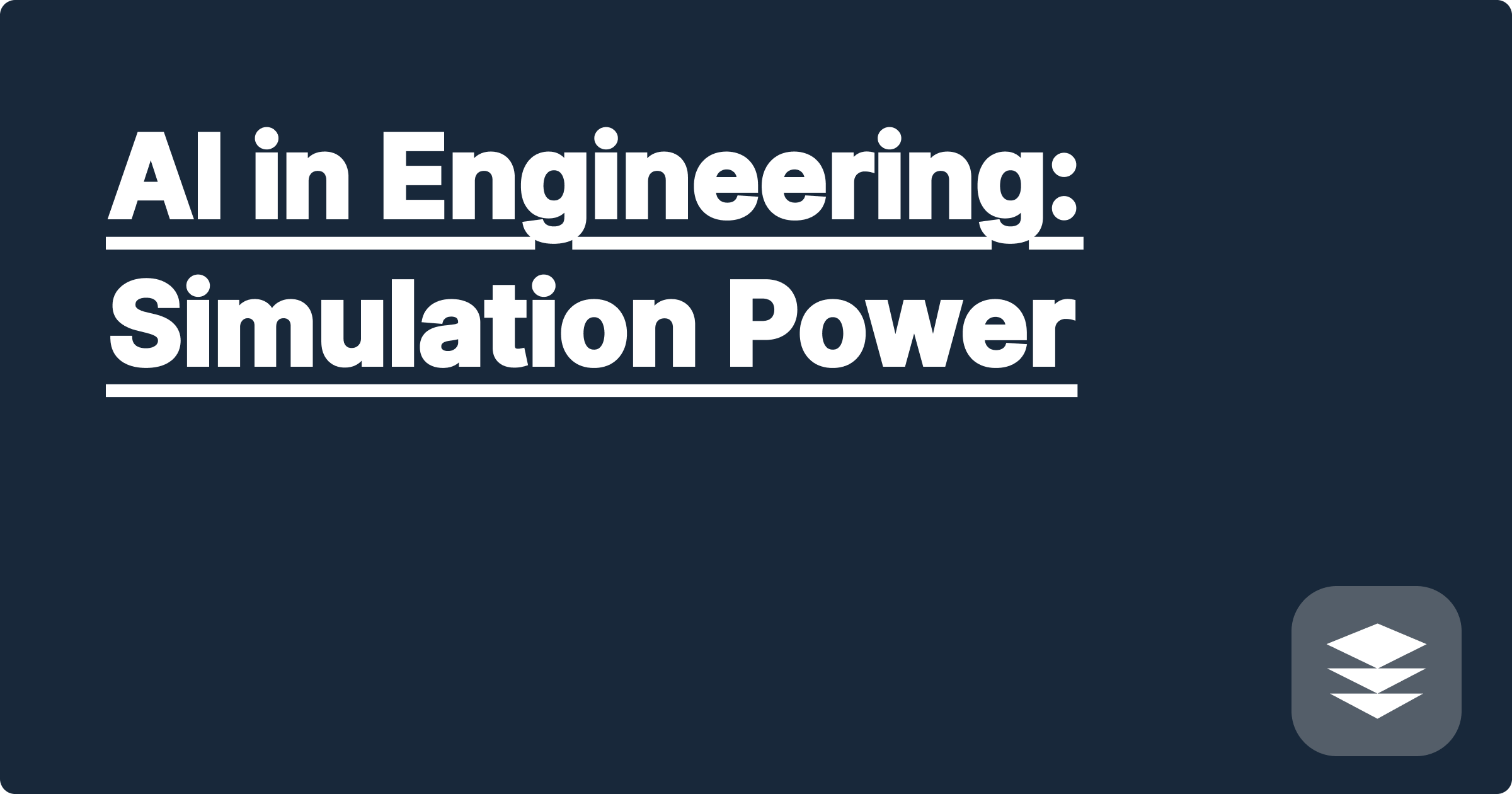 AI in Engineering: Simulation Power