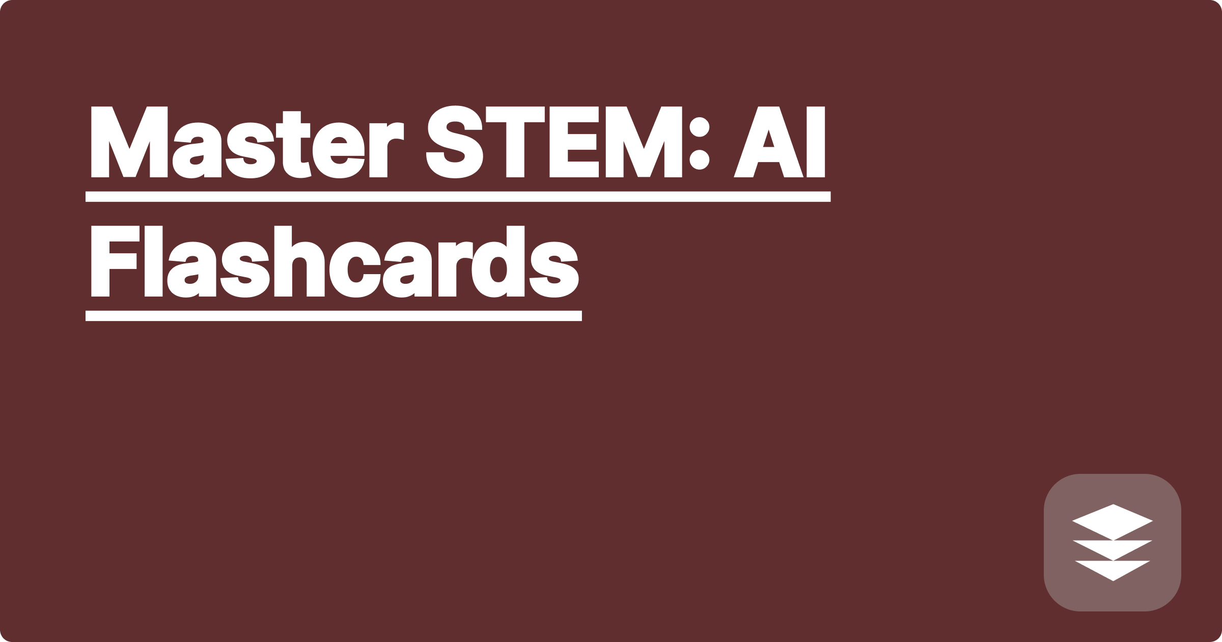 Master STEM: AI Flashcards