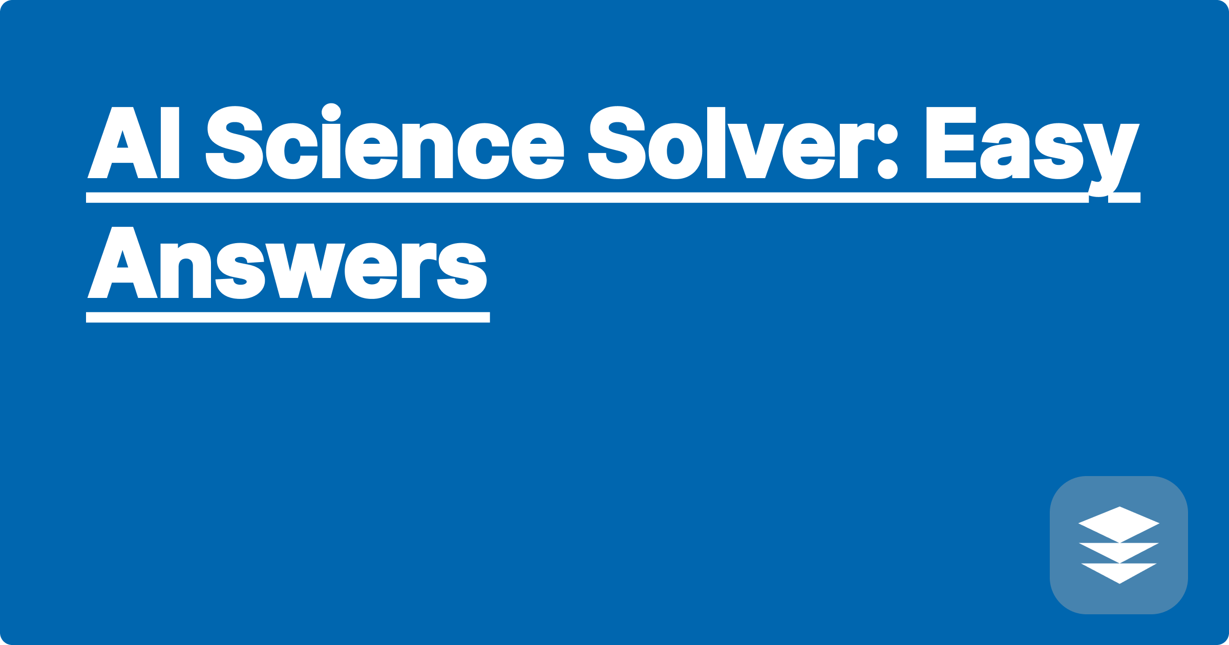 AI Science Solver: Easy Answers