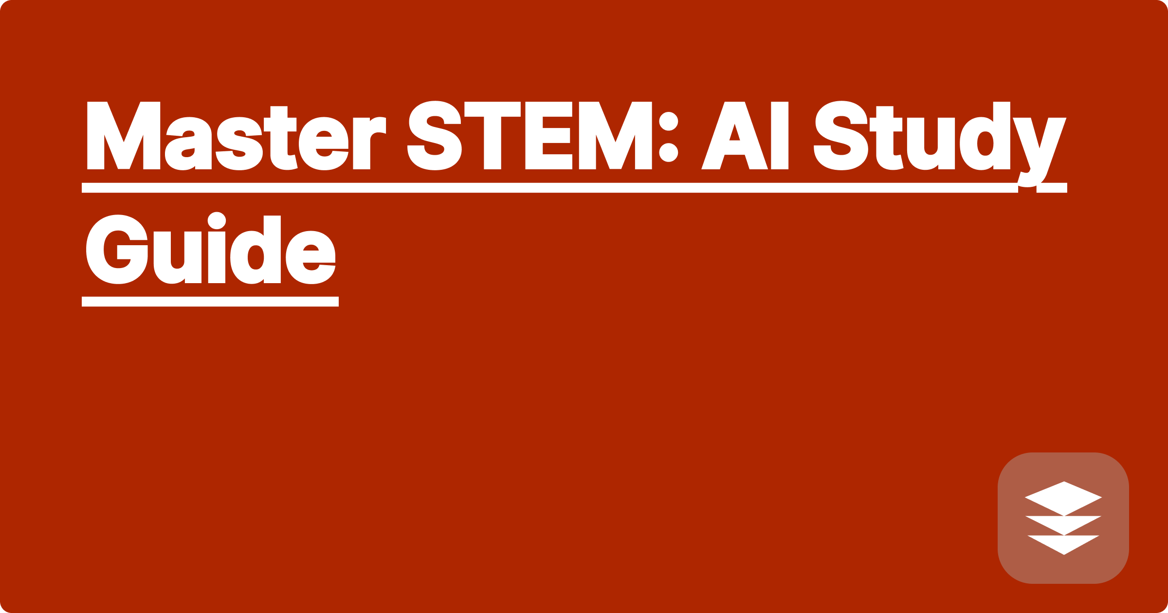 Master STEM: AI Study Guide