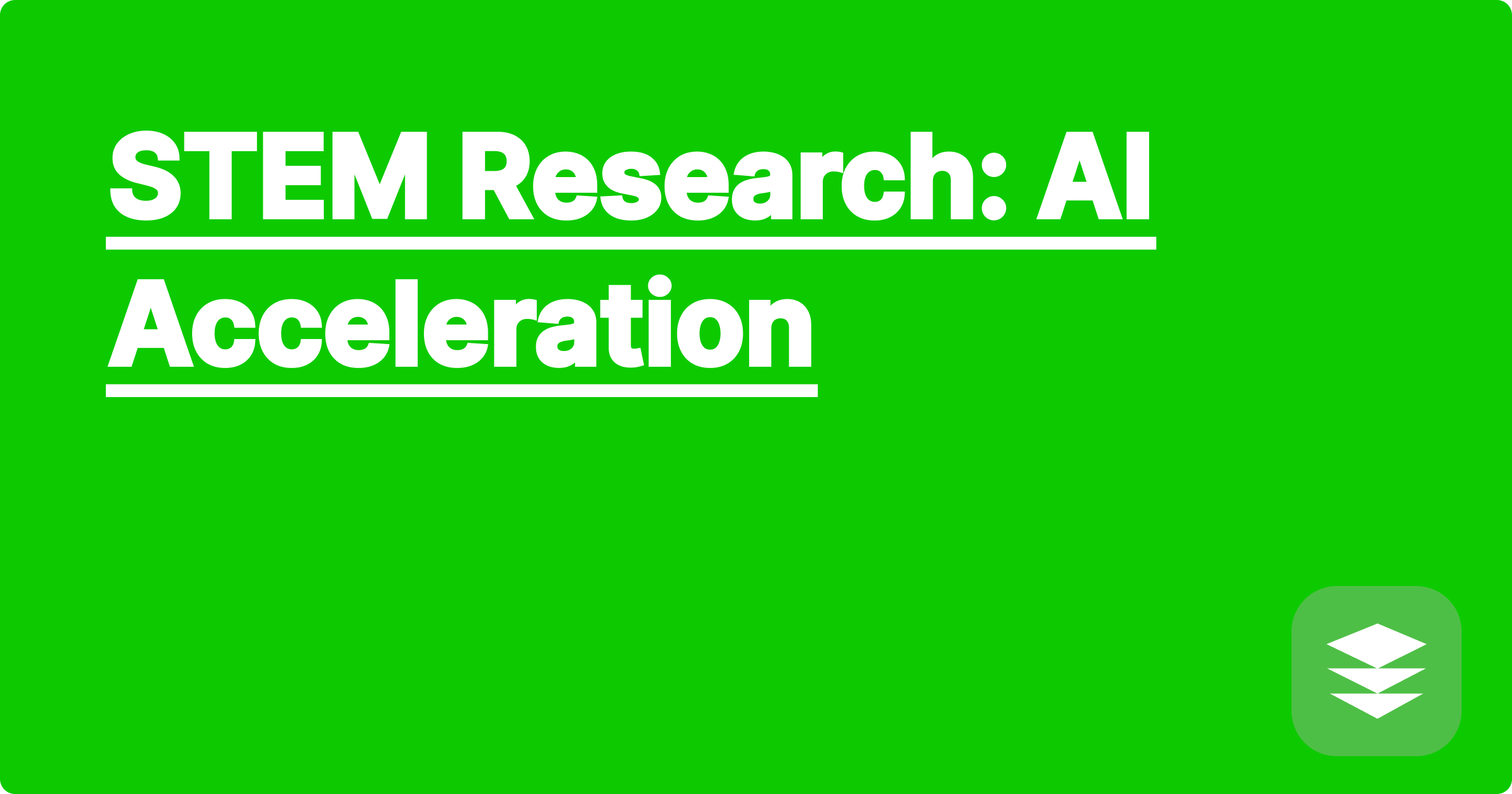 STEM Research: AI Acceleration