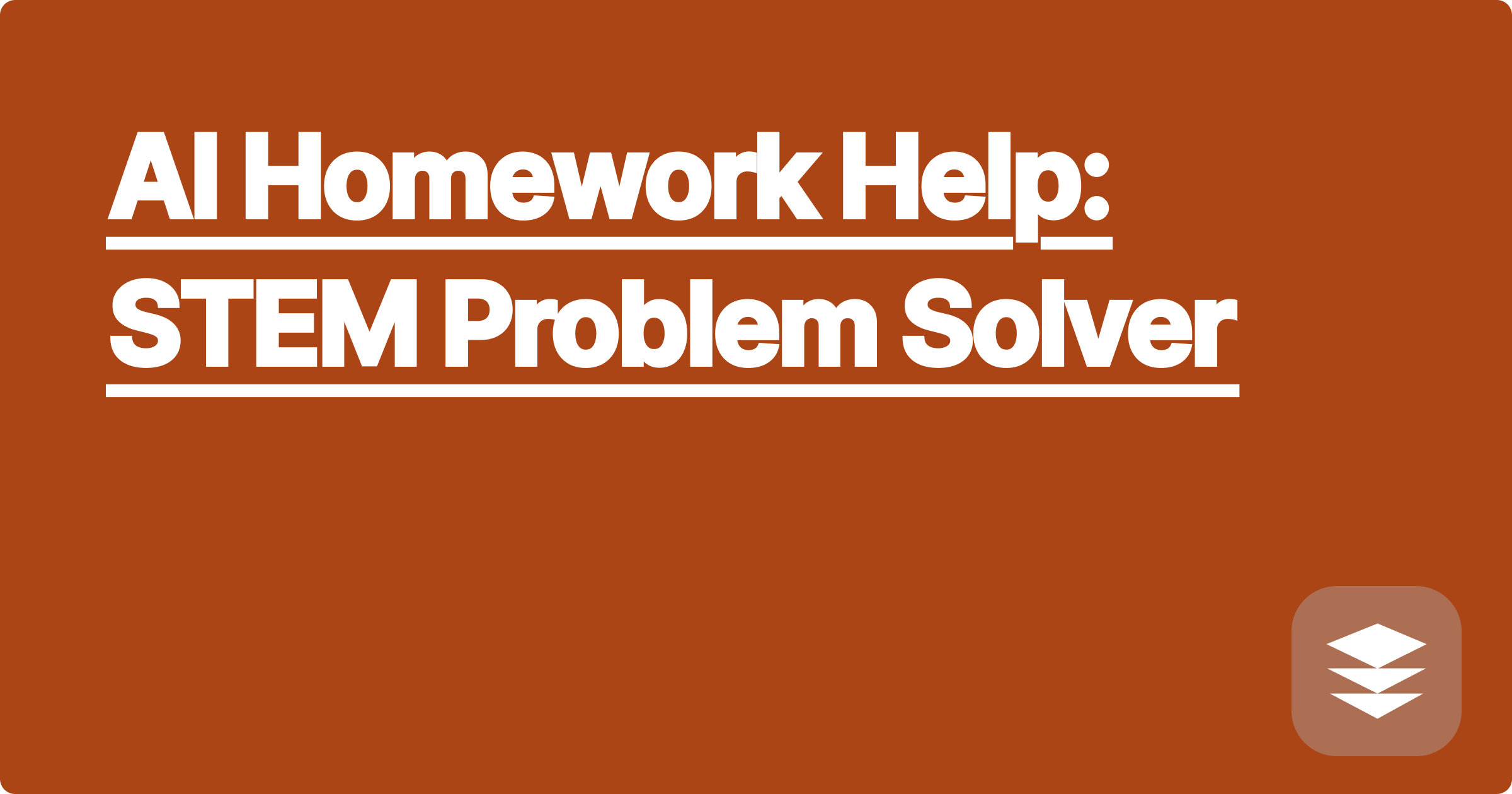 AI Homework Help: STEM Problem Solver