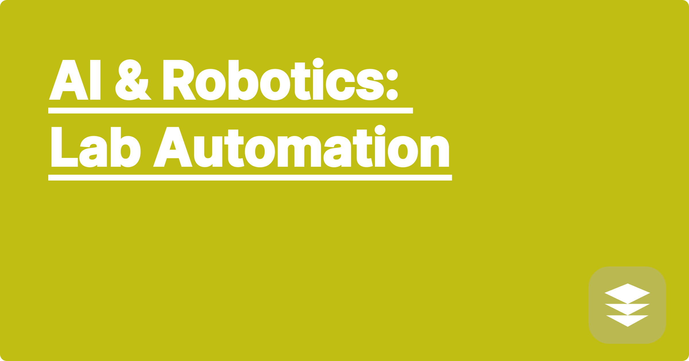 AI & Robotics: Lab Automation