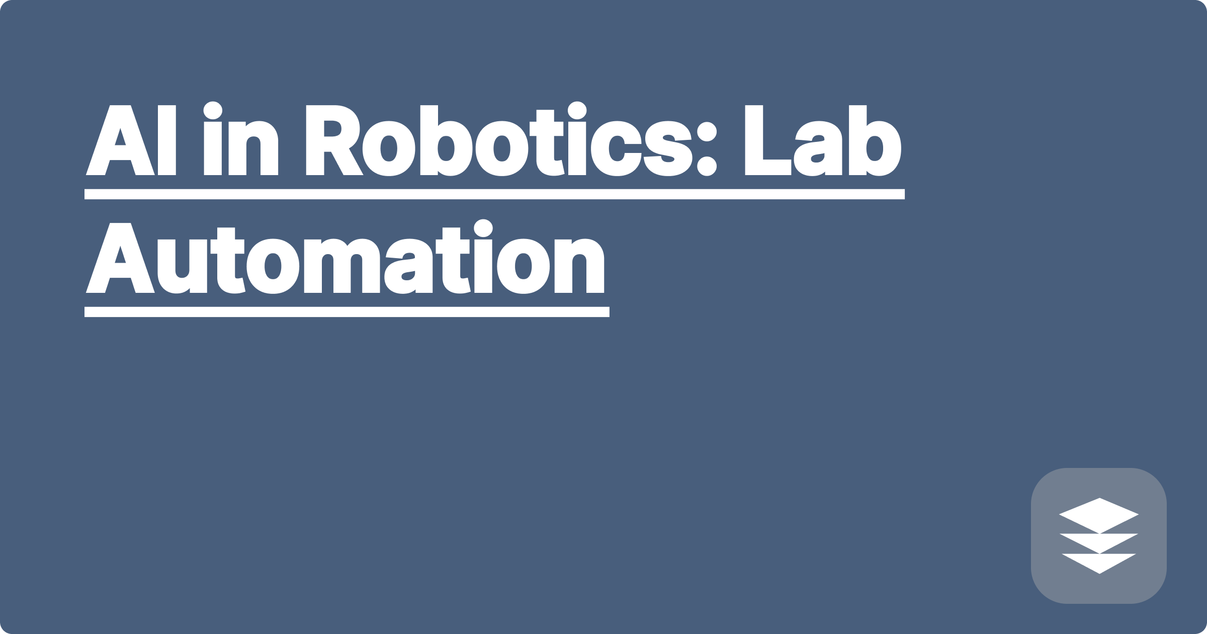 AI in Robotics: Lab Automation